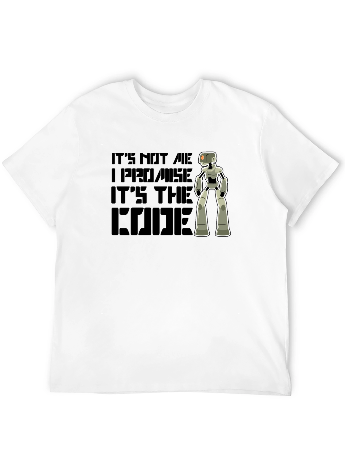 Its The Code Robot Graphic T-Shirt