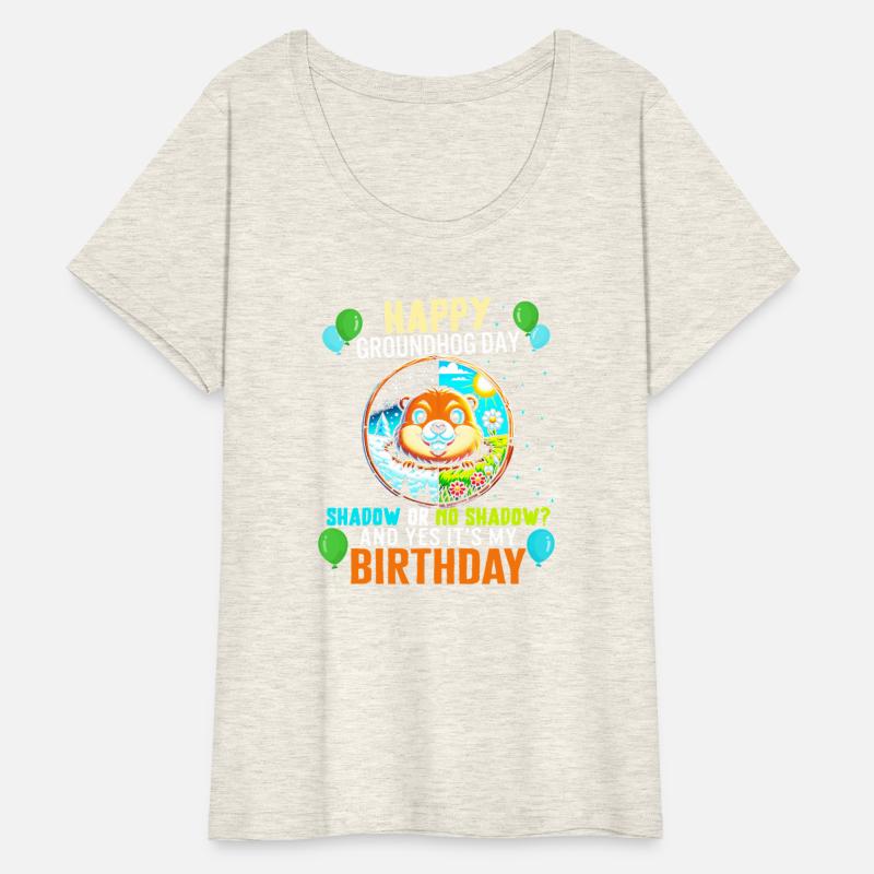 Groundhog Shirt, Shadow Or No Shadow Yes It's My