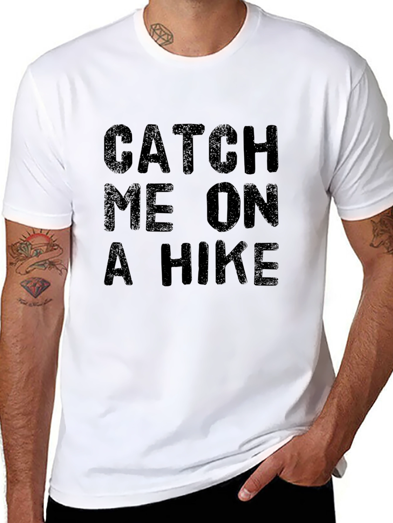 Catch Me On A Hike - Graphic Tee
