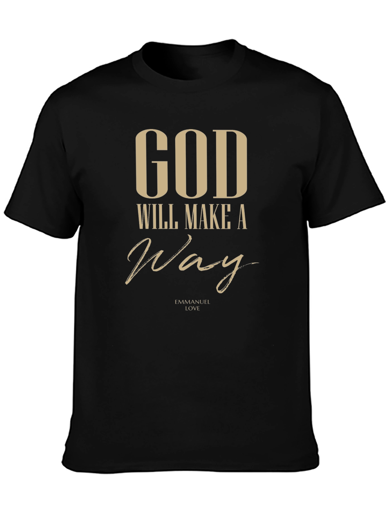 God Will Make A Way Black T-Shirt