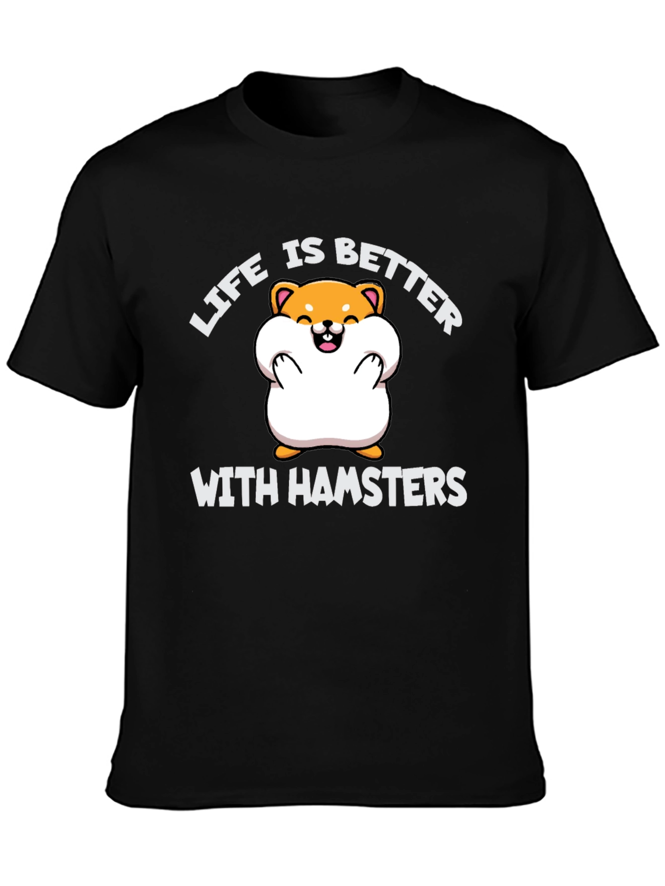 Hamster Lover Tee: Life is Better with Hamsters T-Shirt