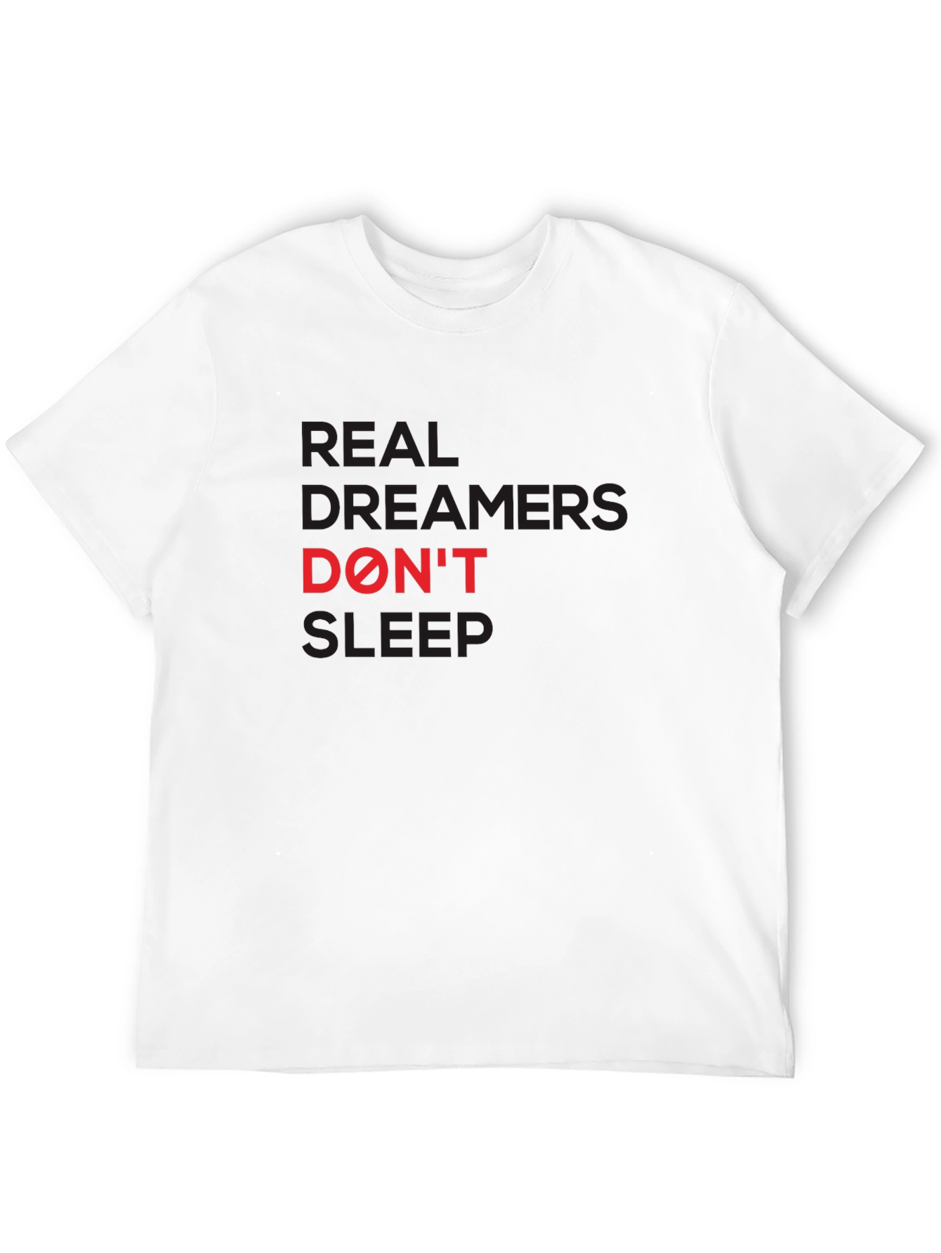 Real Dreamers Dont Sleep Graphic Tee