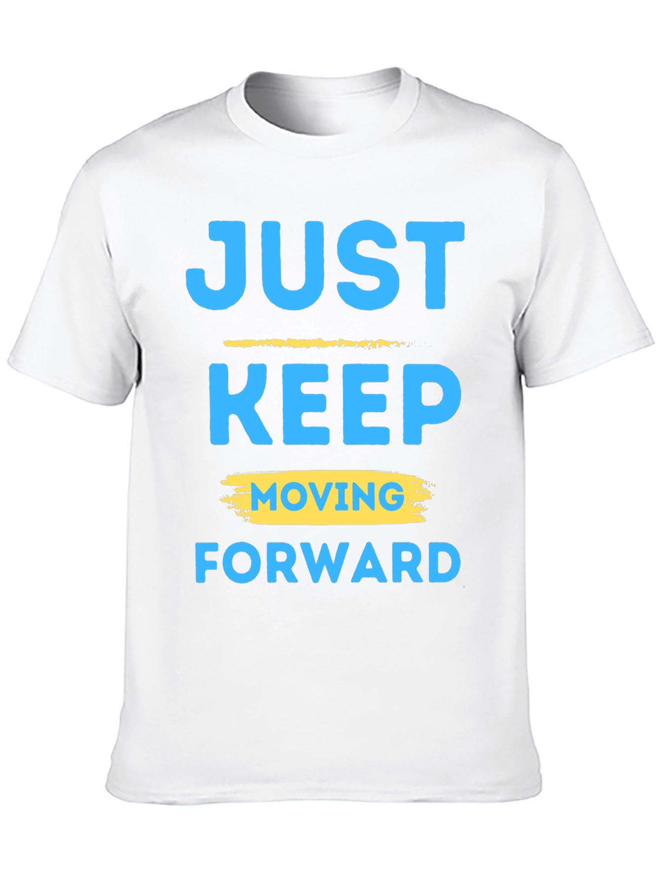 Motivational Graphic T-Shirt: Keep Moving Forward