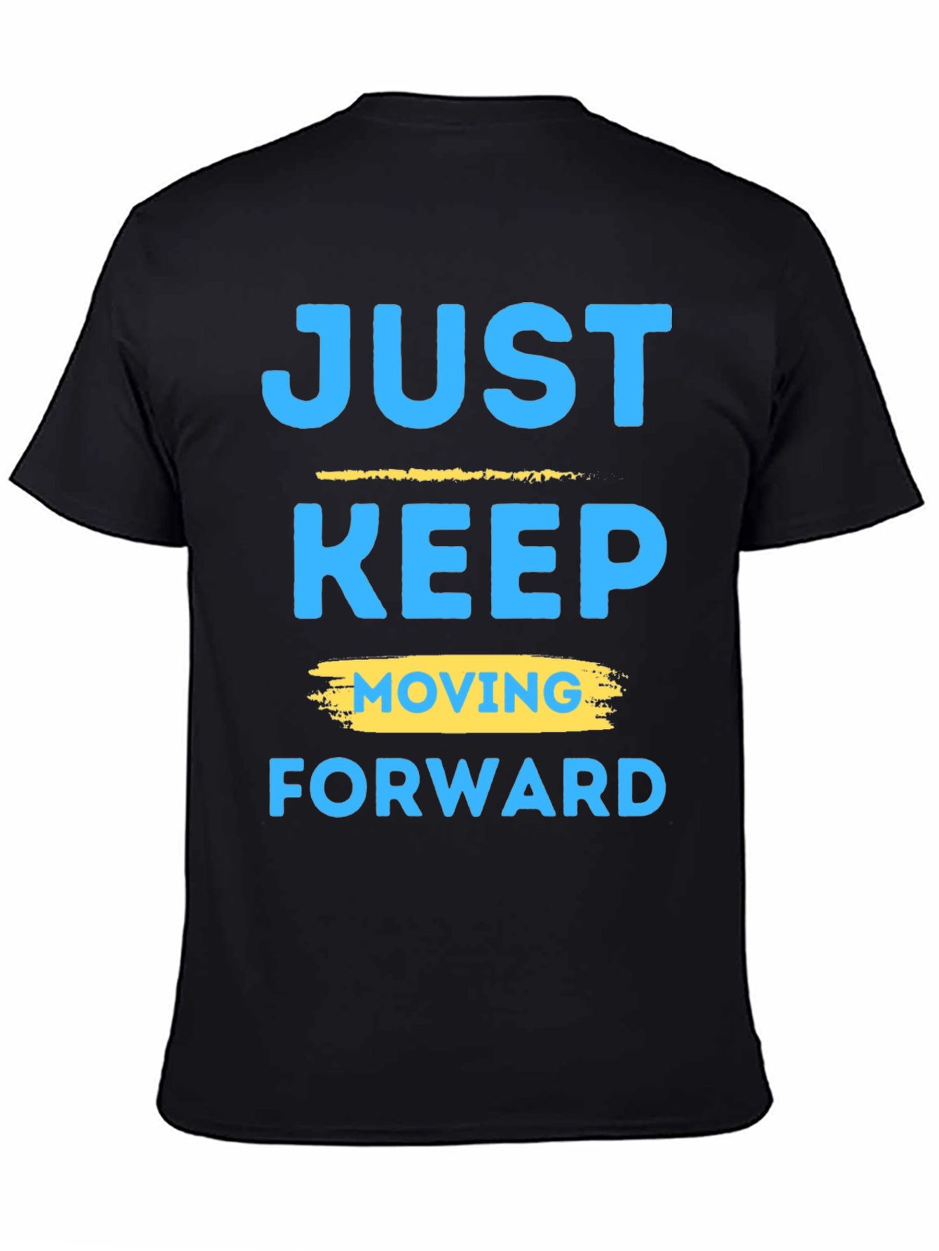 Motivational Graphic T-Shirt: Keep Moving Forward