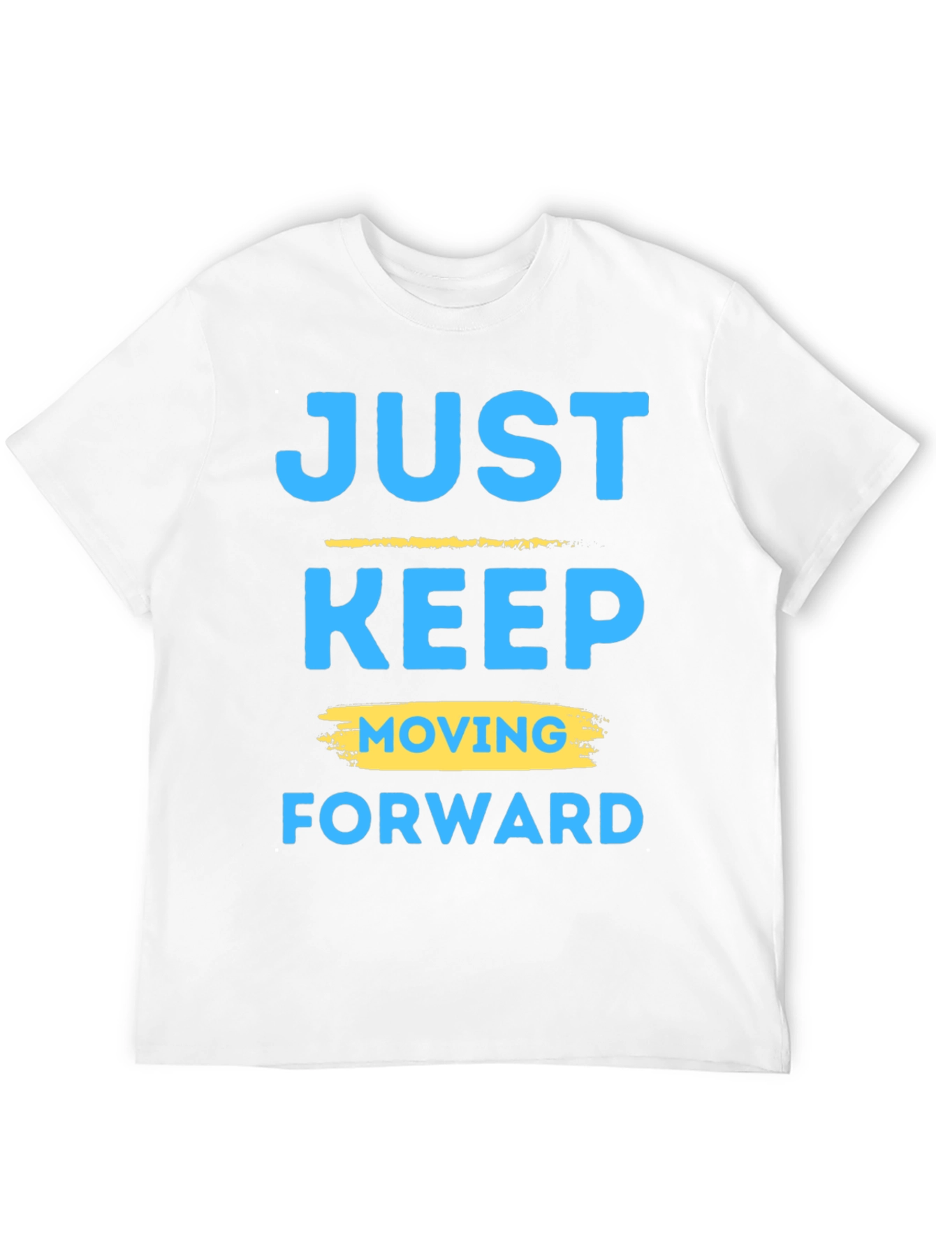 Motivational Graphic T-Shirt: Keep Moving Forward