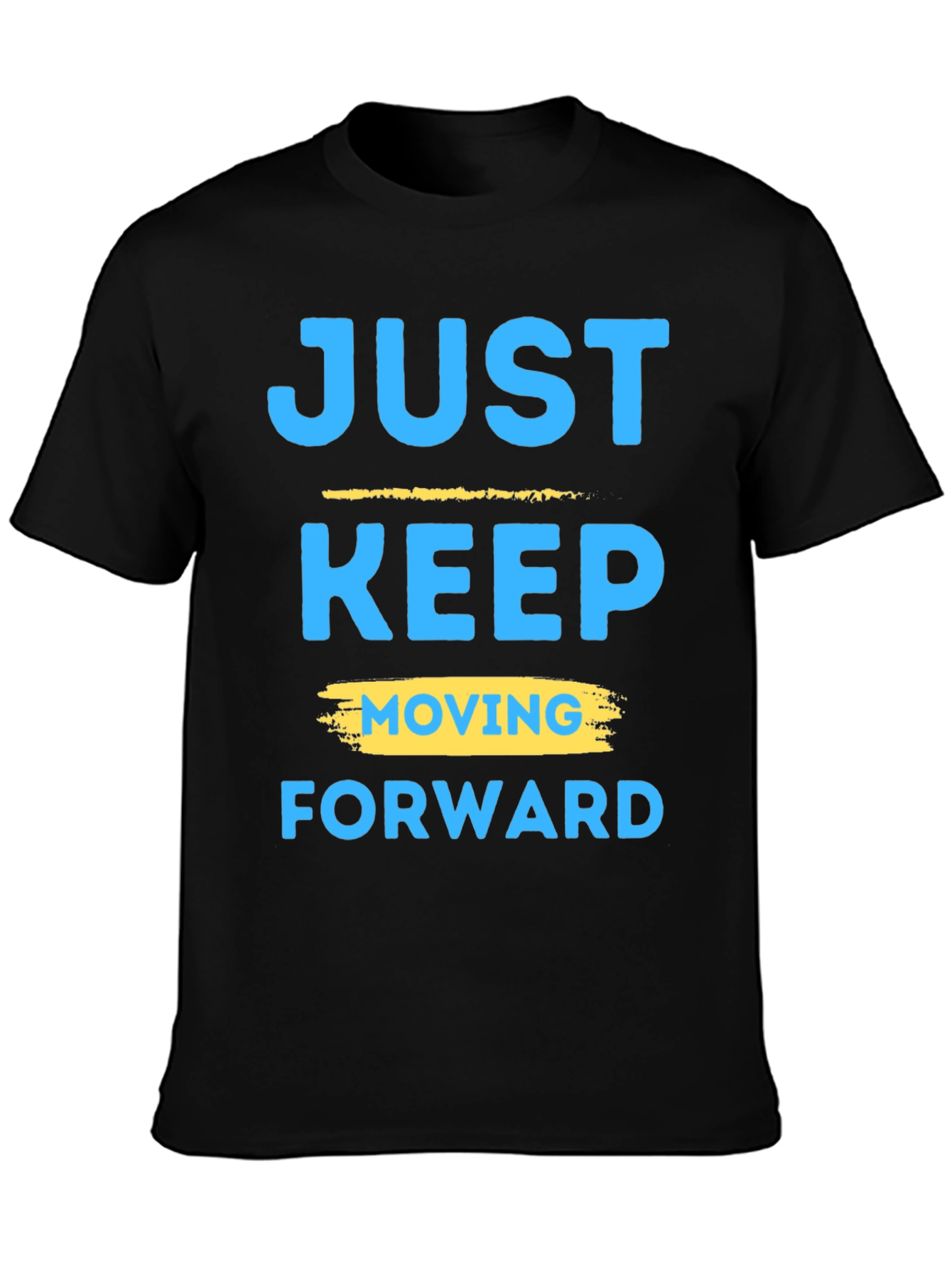 Motivational Graphic T-Shirt: Keep Moving Forward