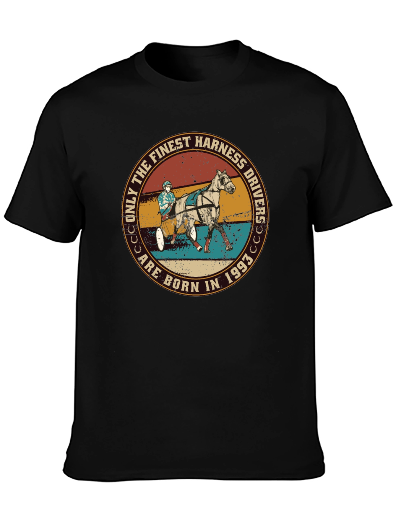 Finest Harness Drivers Born In 1993 T-Shirt