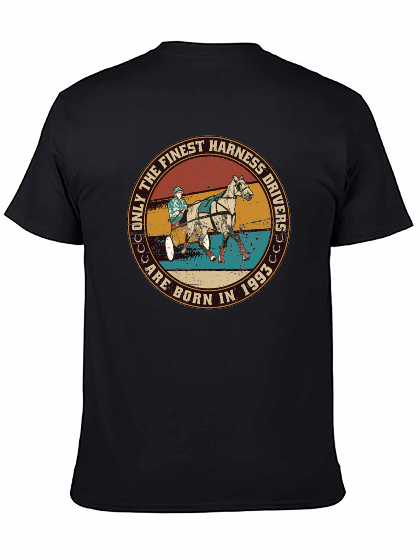 Finest Harness Drivers Born In 1993 T-Shirt