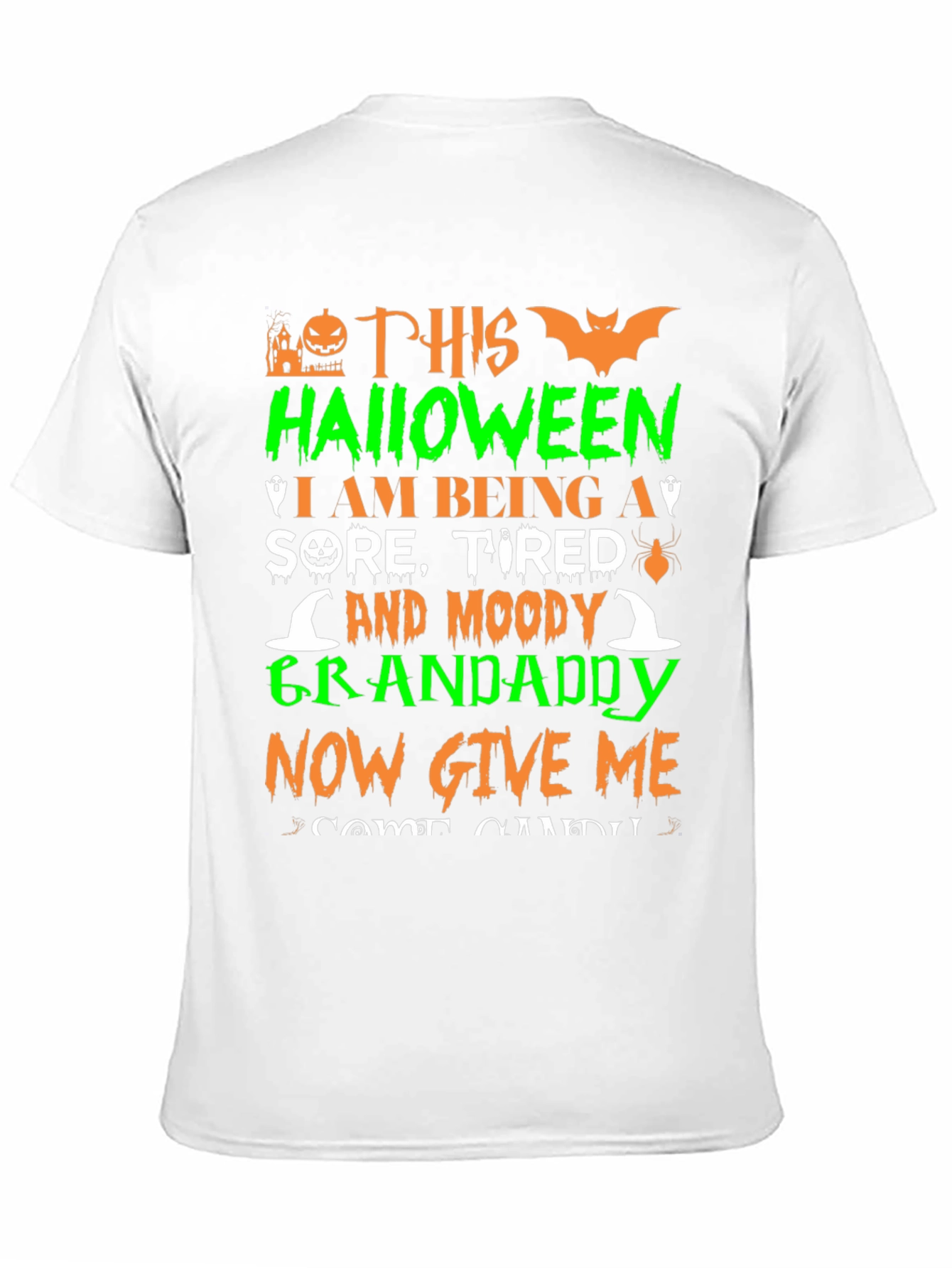 Halloween Grandaddy T-Shirt - Sore Tired & Moody!