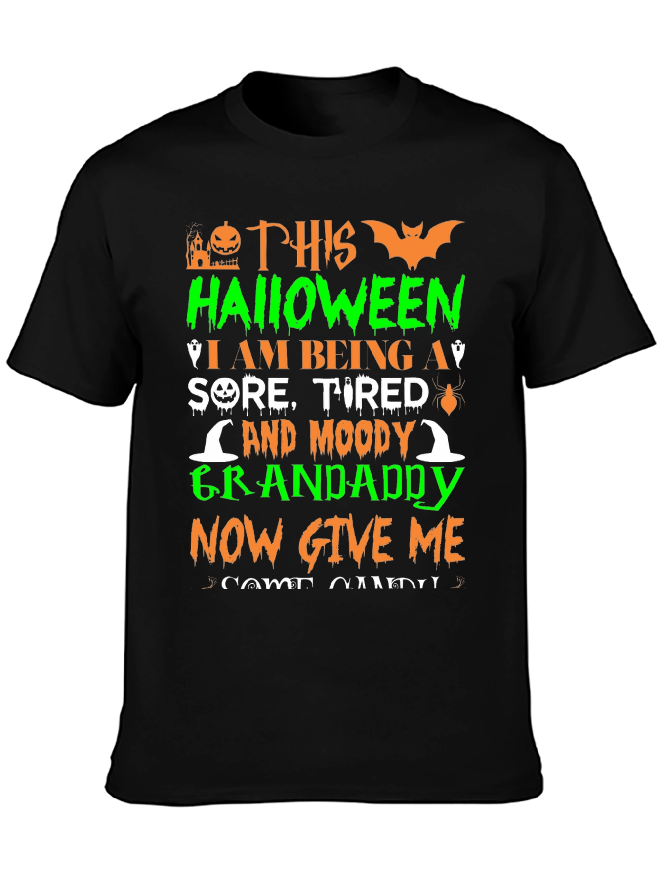 Halloween Grandaddy T-Shirt - Sore Tired & Moody!