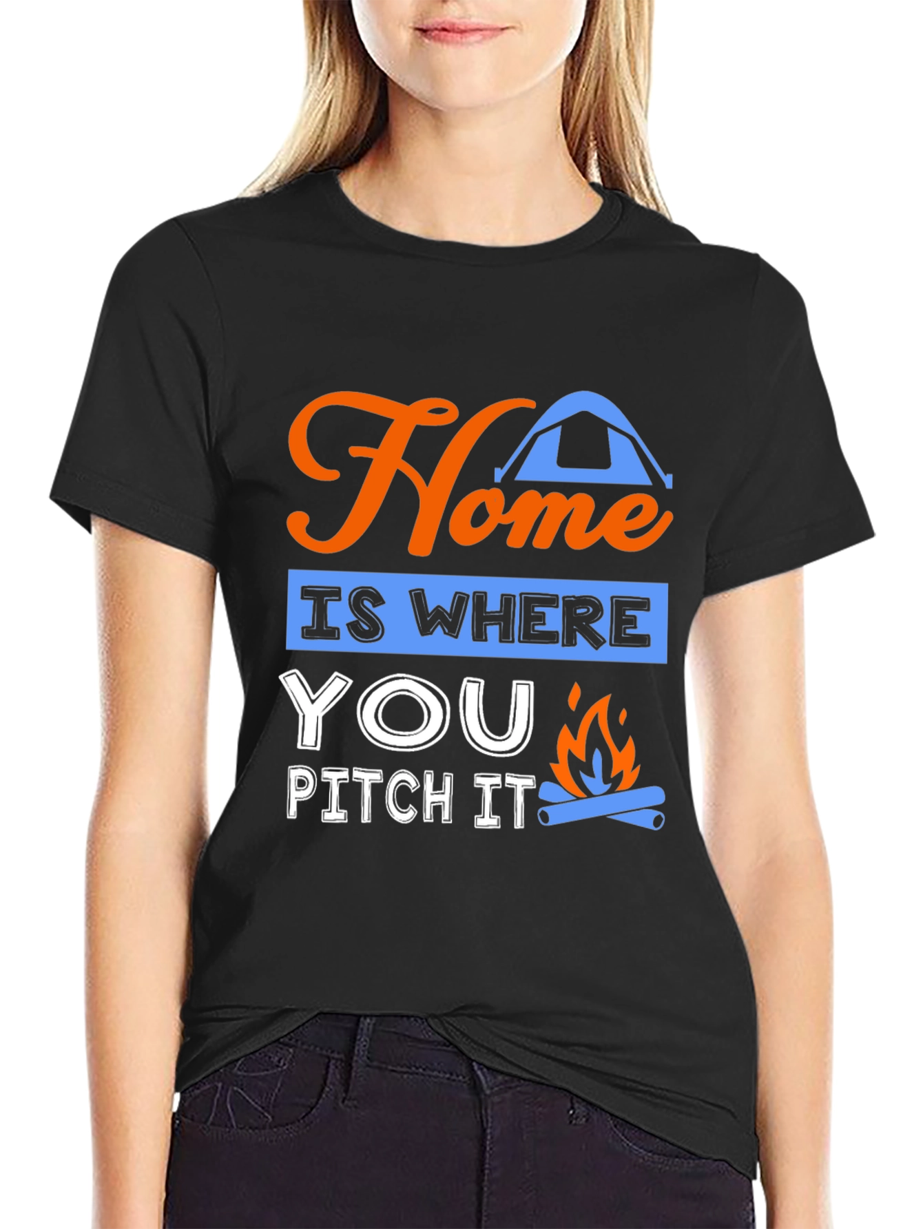 Home Is Where You Pitch It Camping T-Shirt