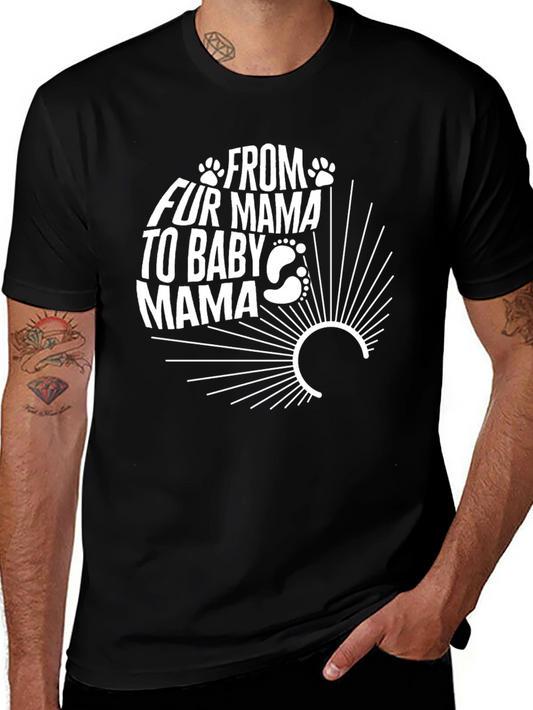 From Fur Mama to Baby Mama T-Shirt