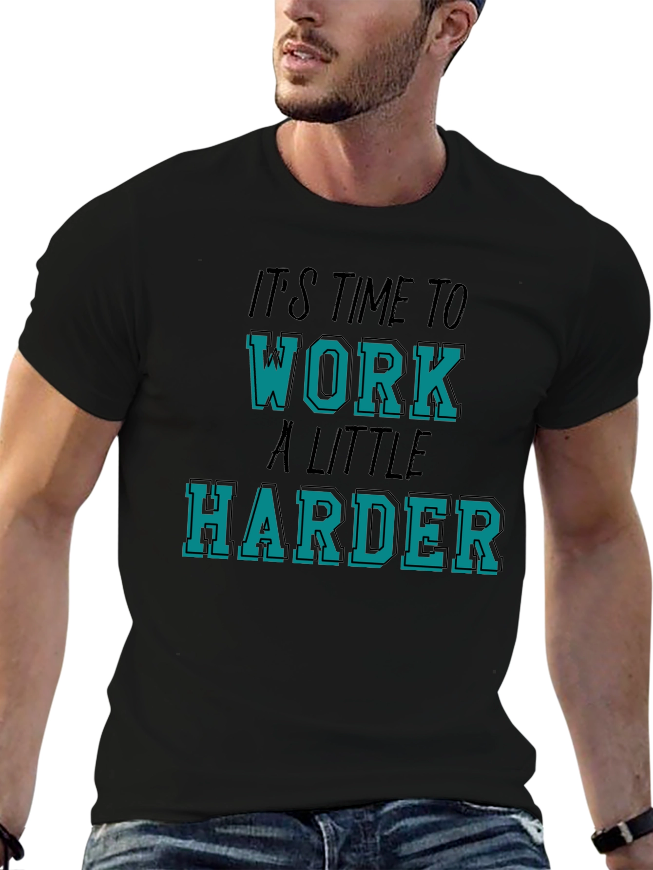 Time To Work Harder Black Graphic Tee