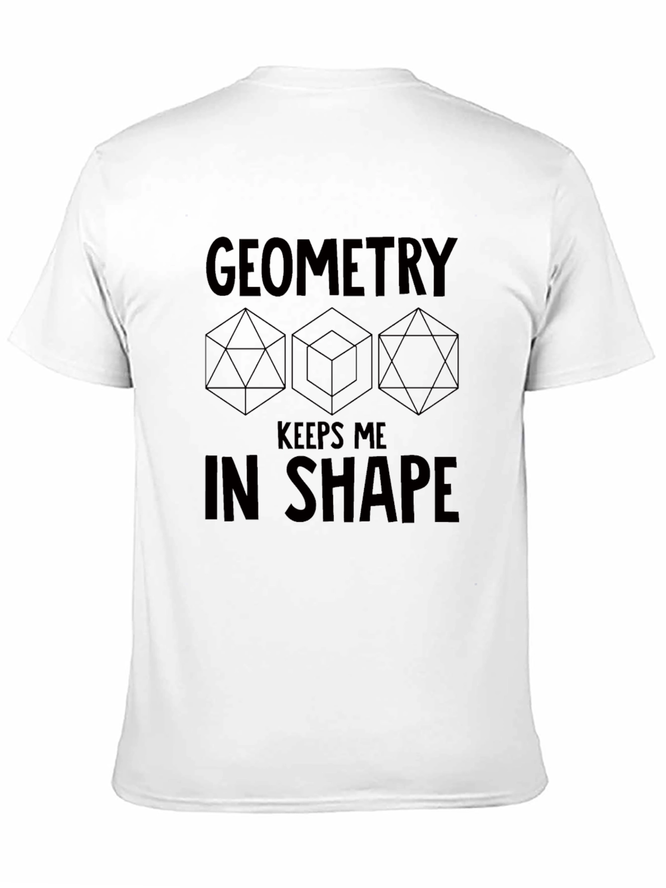 Geometry Keeps Me in Shape Black Graphic T-Shirt