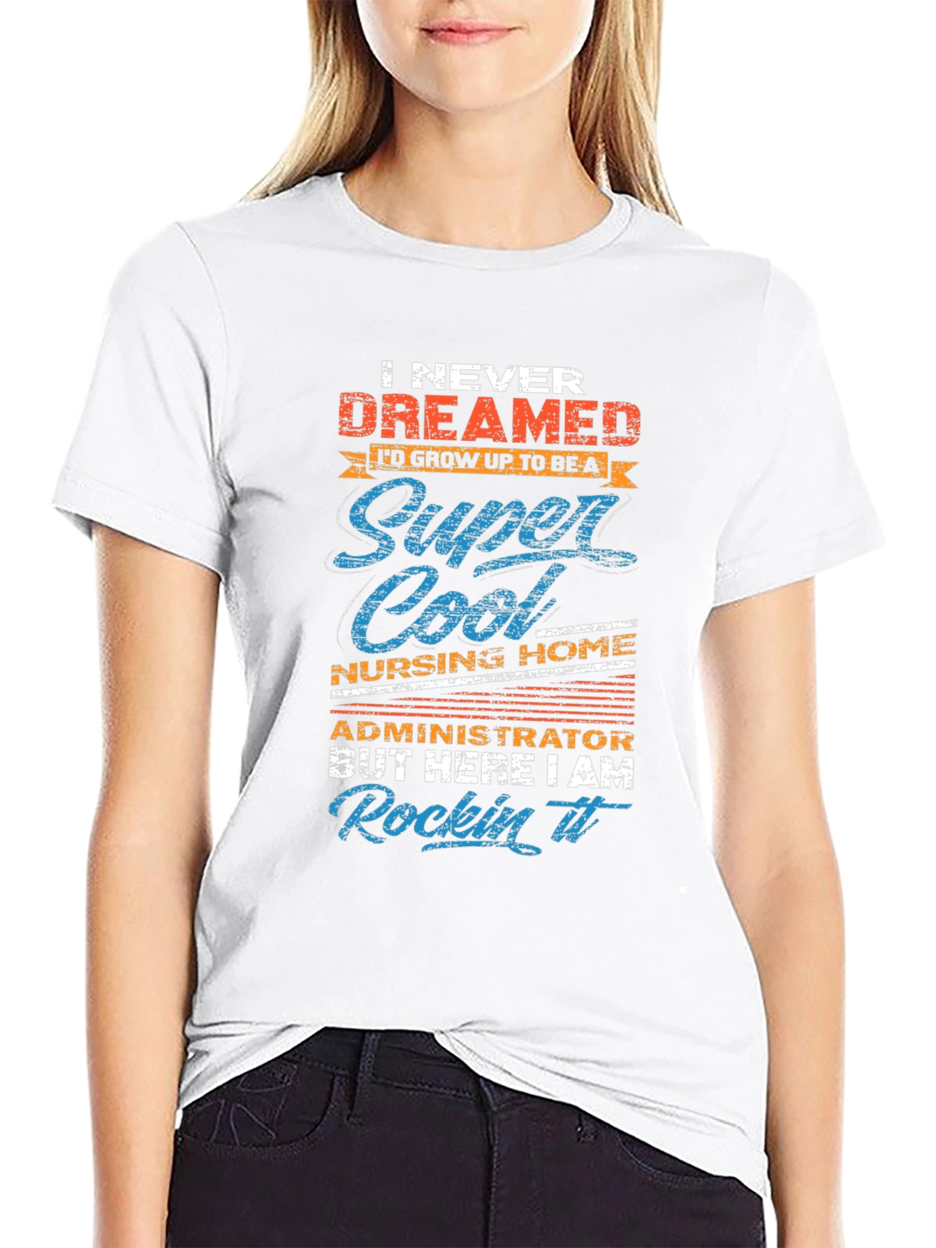 Super Cool Nursing Home Administrator T-Shirt