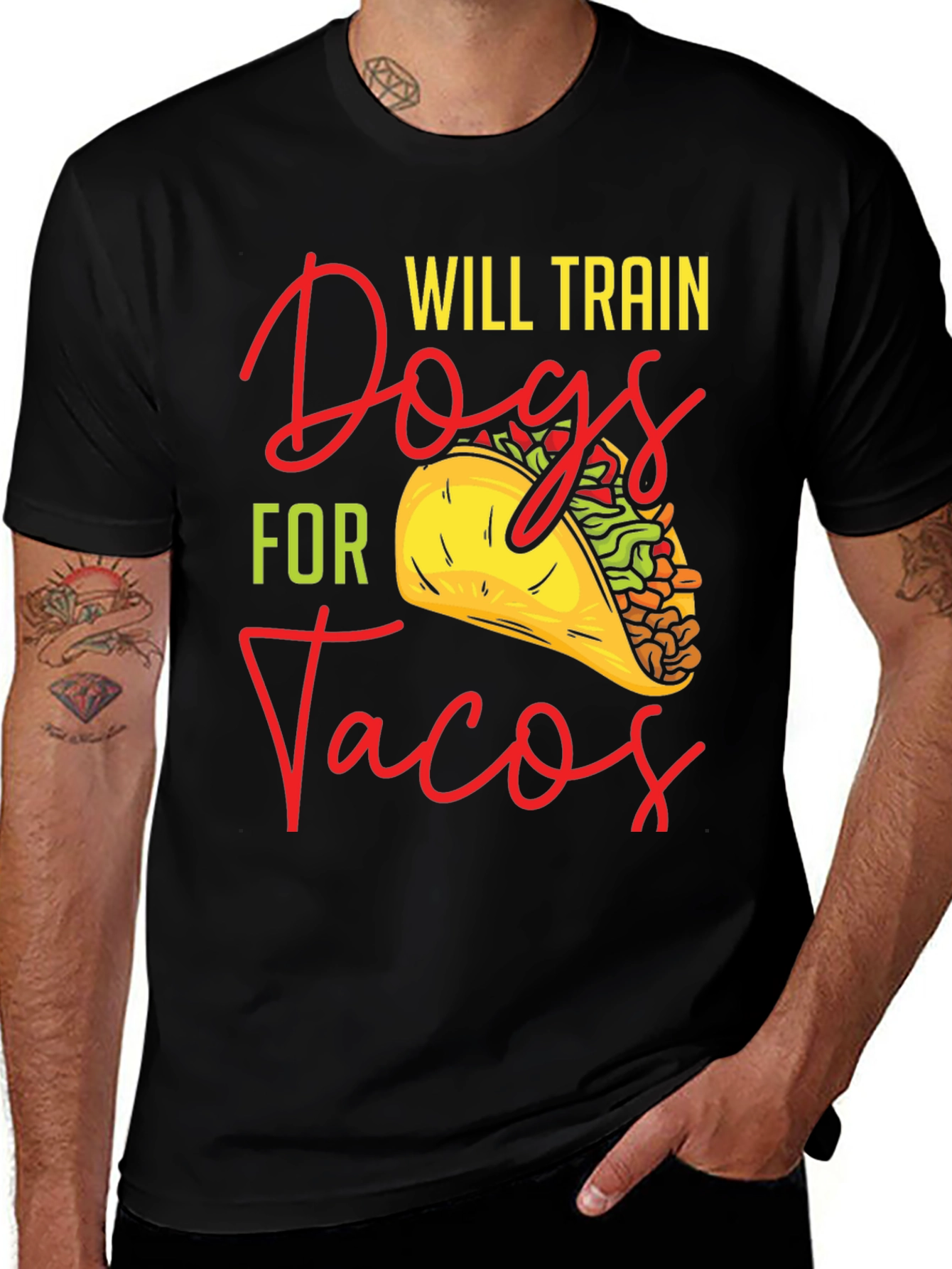 Will Train Dogs For Tacos Graphic T-Shirt