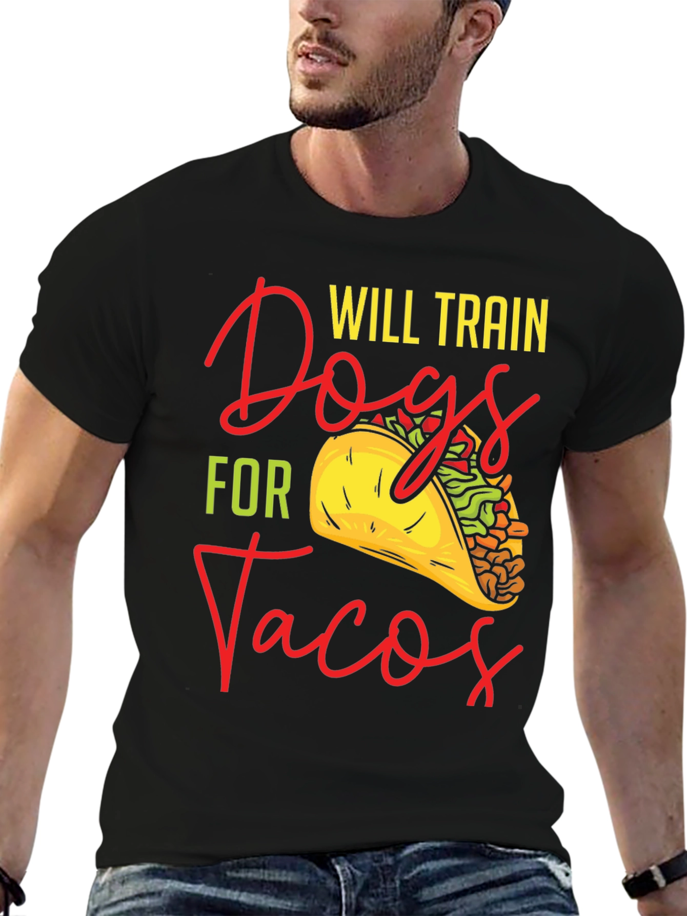 Will Train Dogs For Tacos Graphic T-Shirt