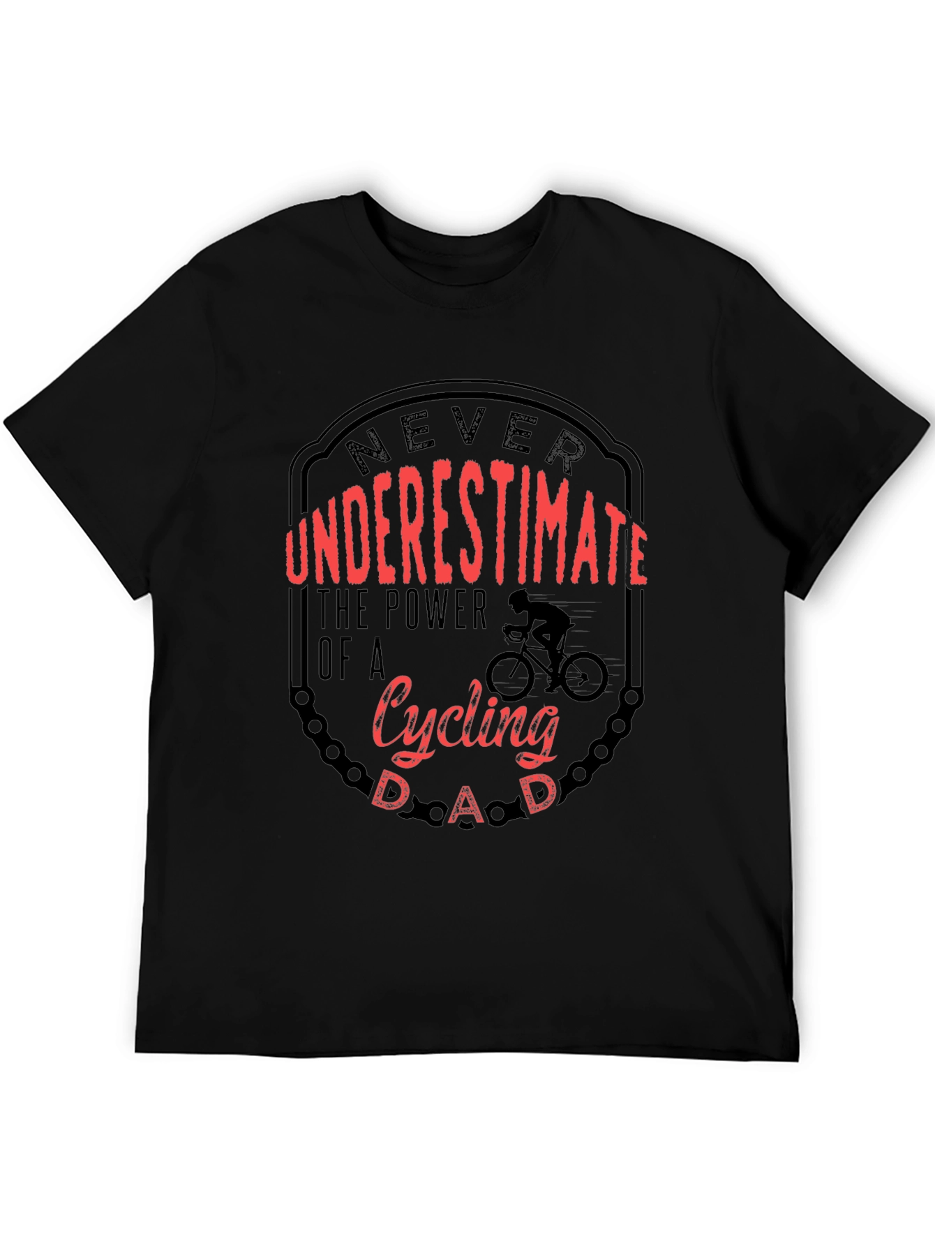 Cycling Dad T-Shirt - Never Underestimate
