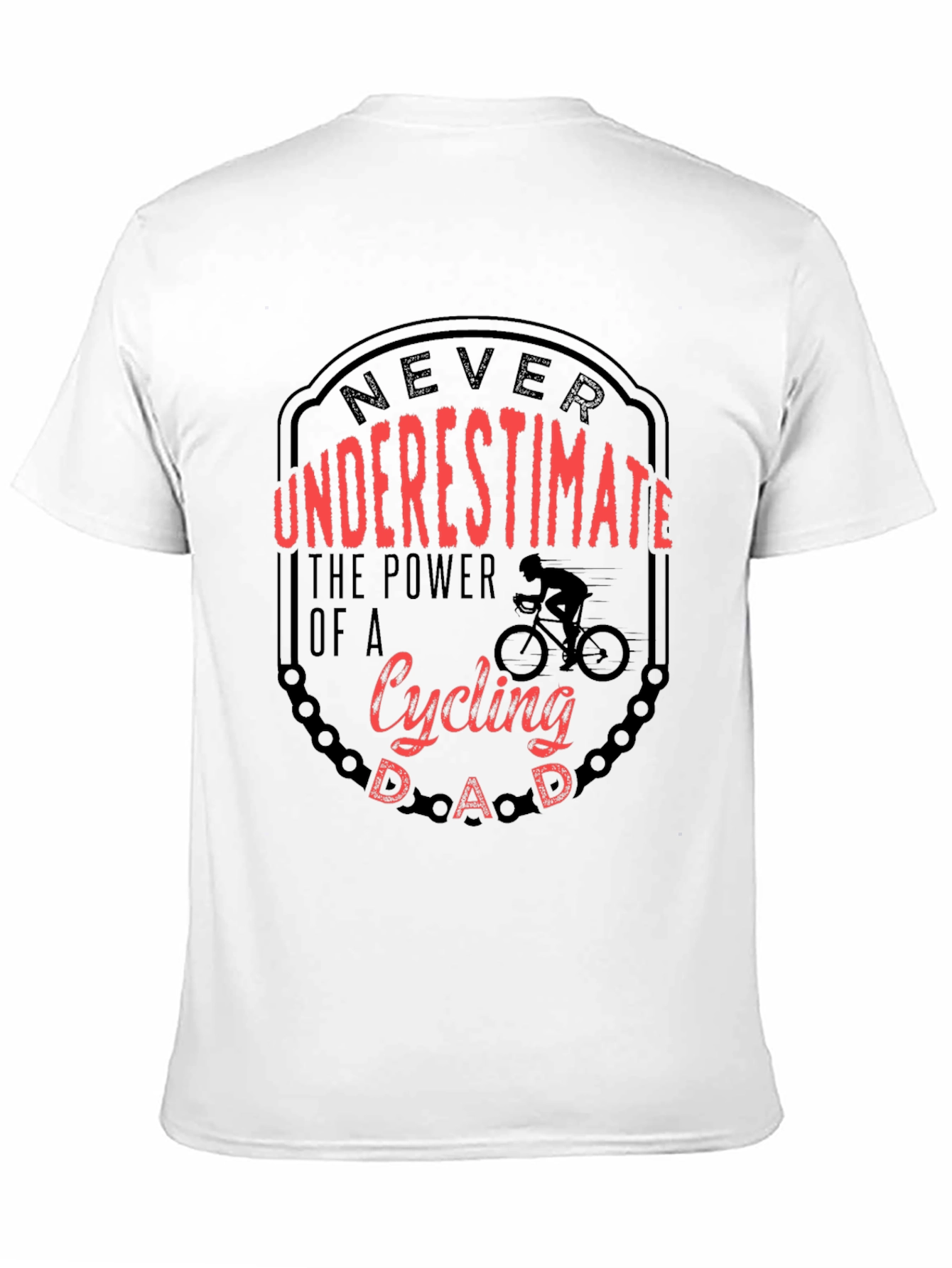Cycling Dad T-Shirt - Never Underestimate