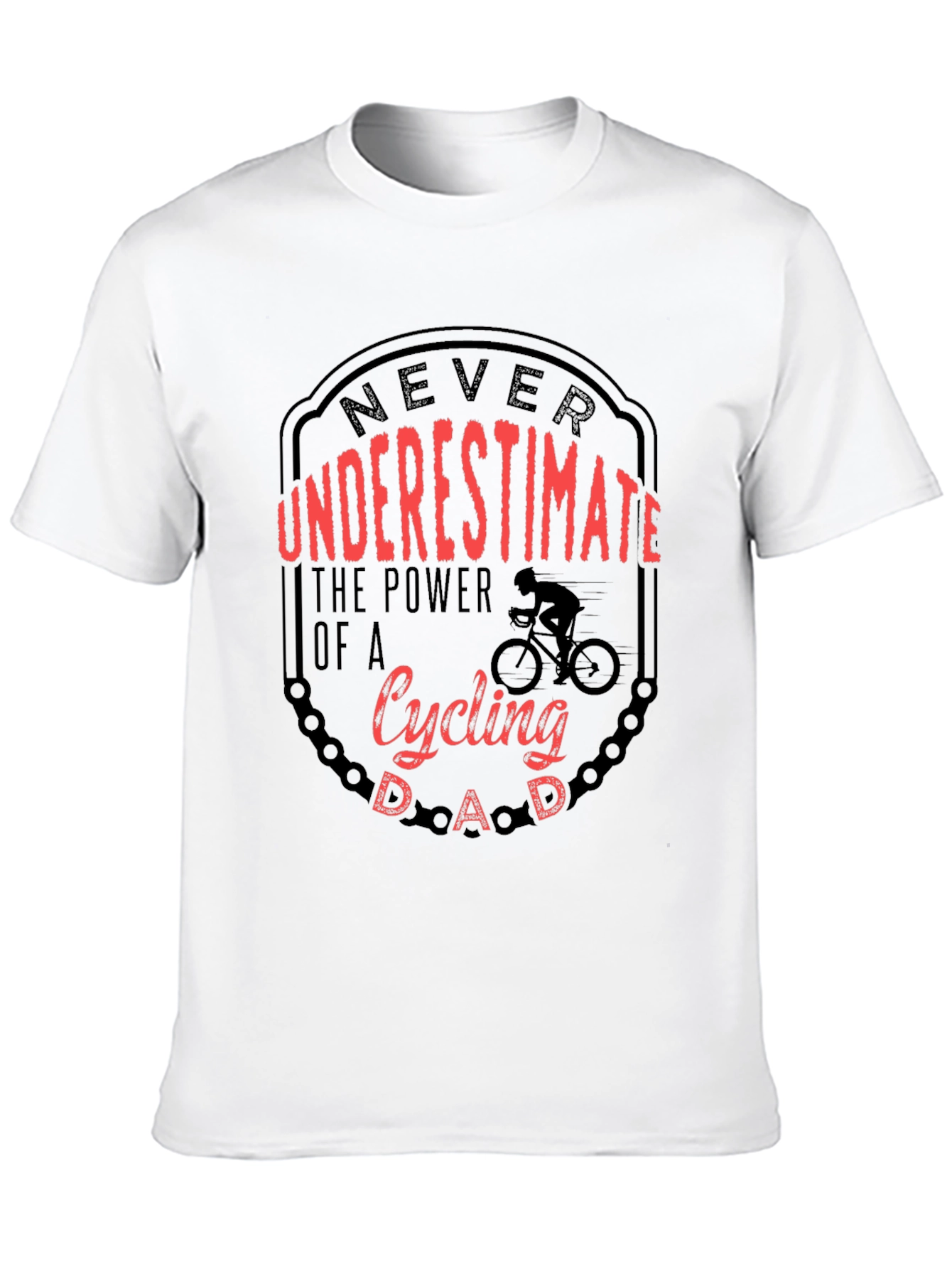 Cycling Dad T-Shirt - Never Underestimate