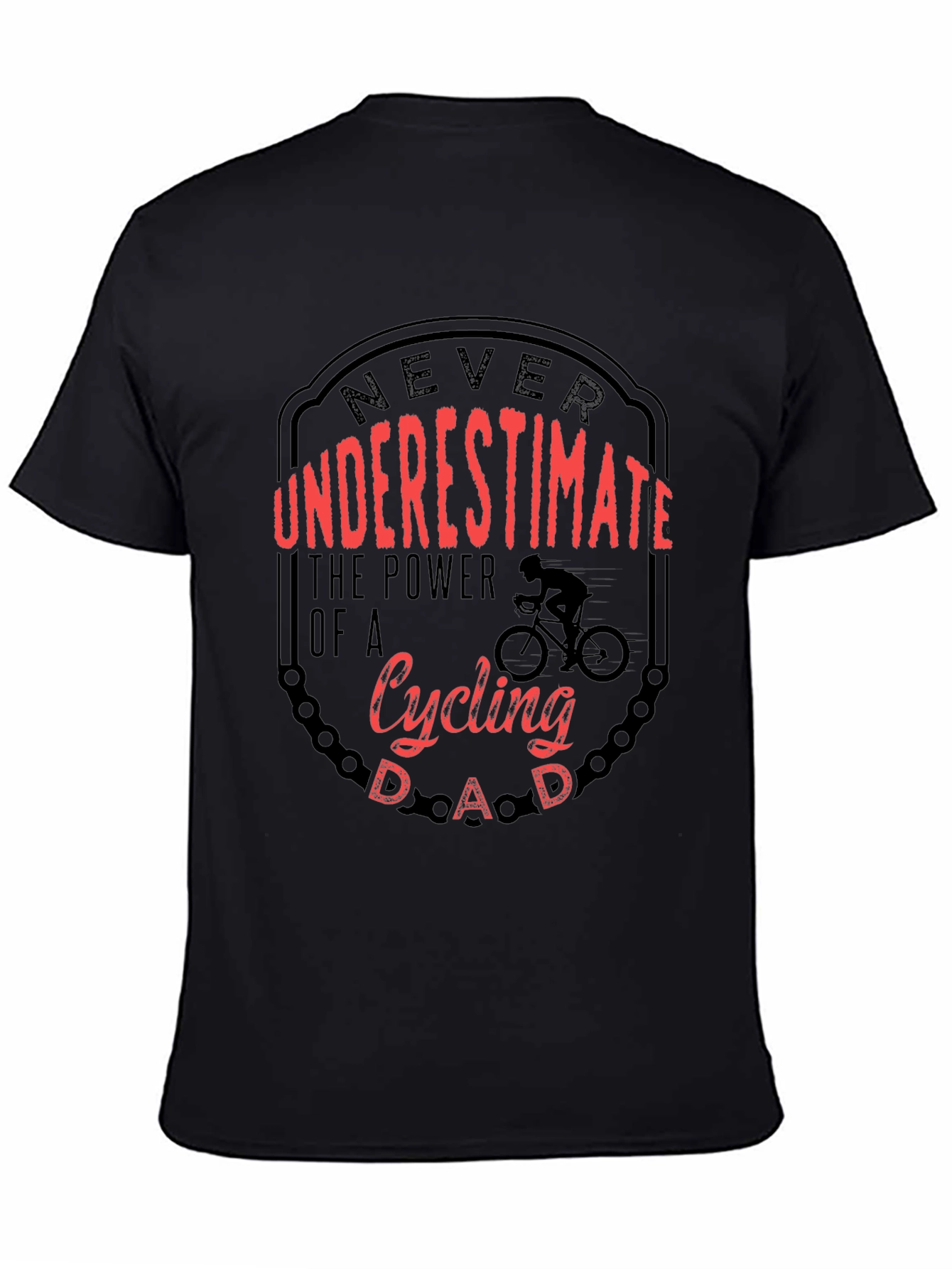 Cycling Dad T-Shirt - Never Underestimate