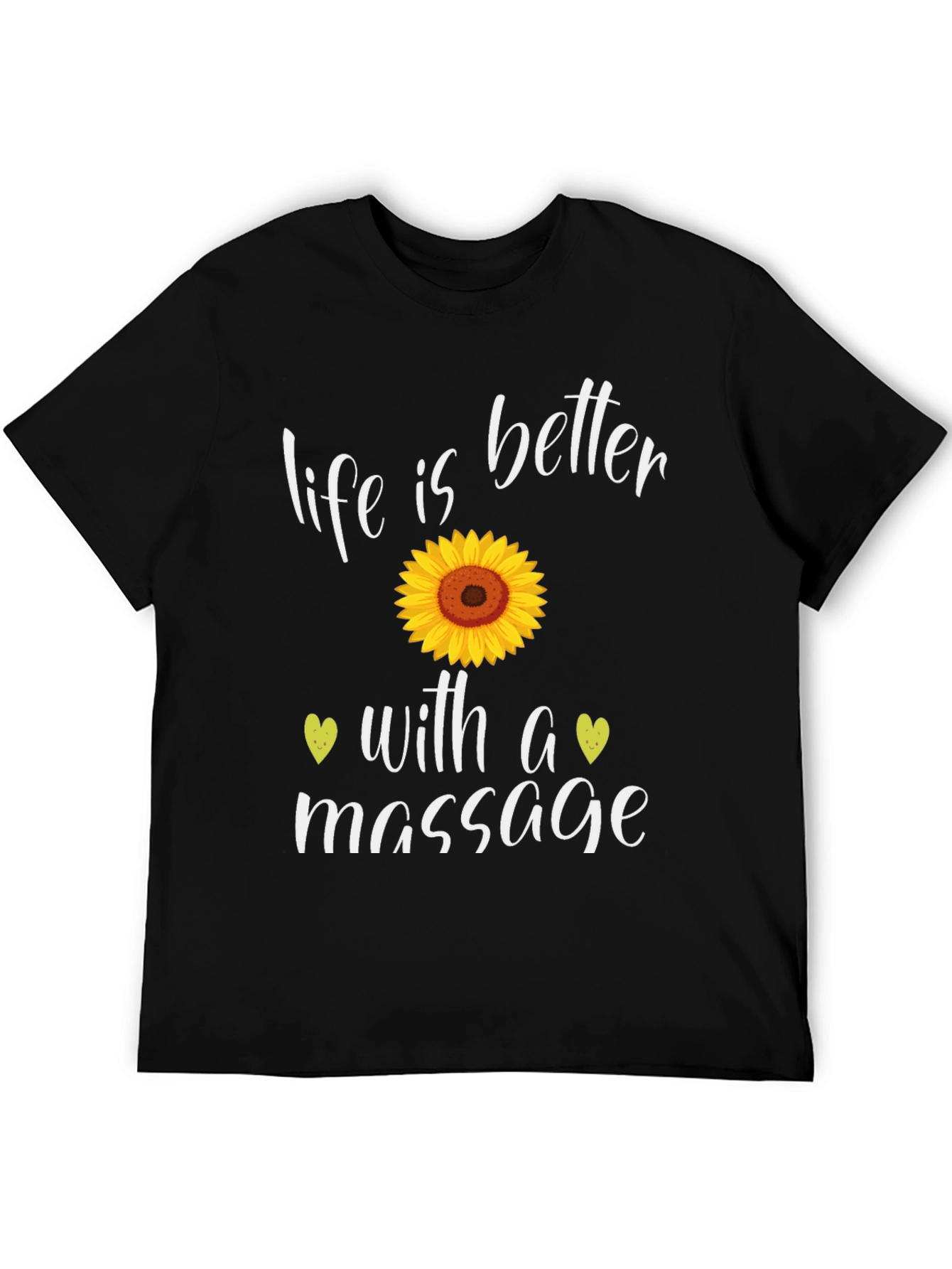 Life is Better with a Massage T-Shirt