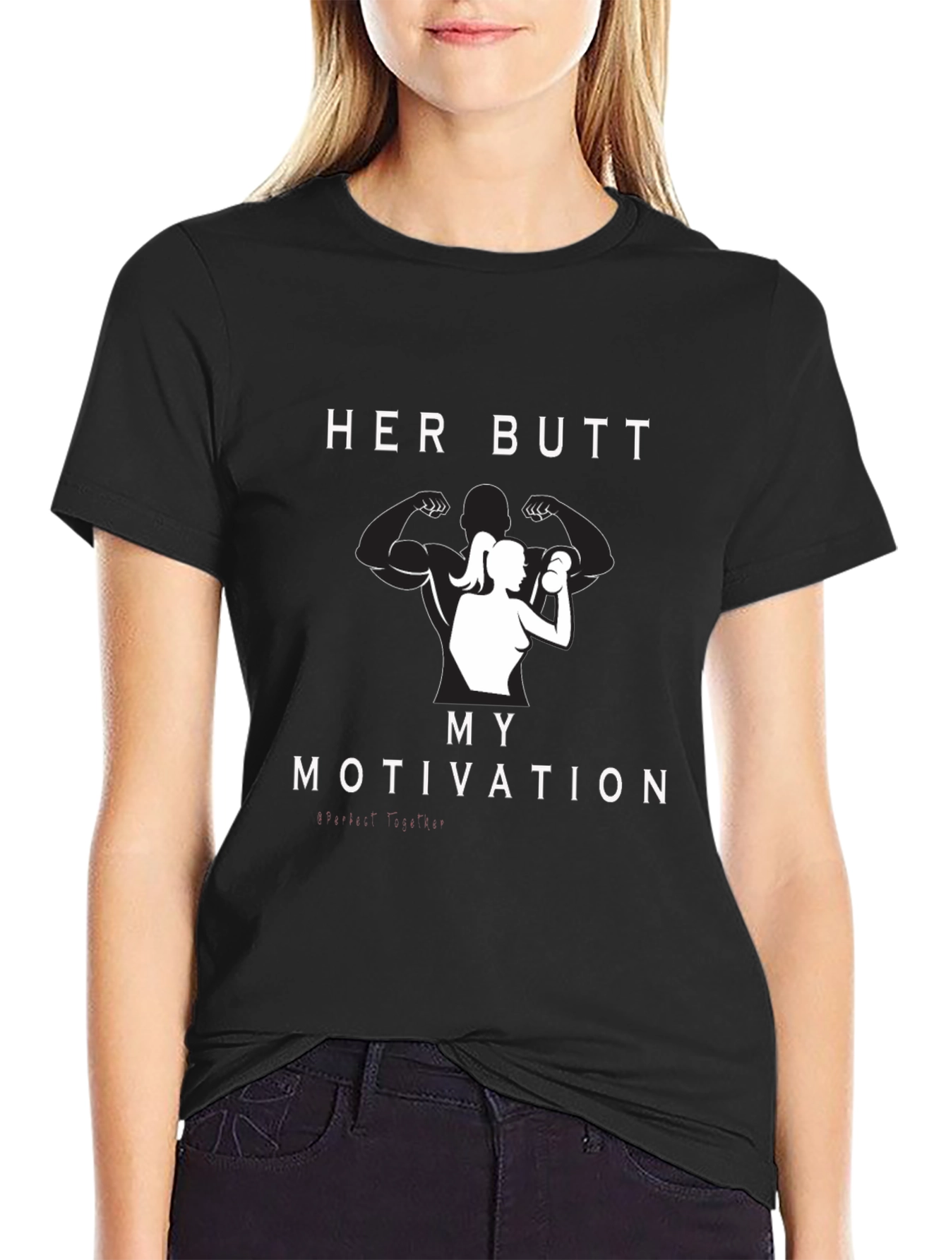 Her Butt My Motivation Graphic Tee