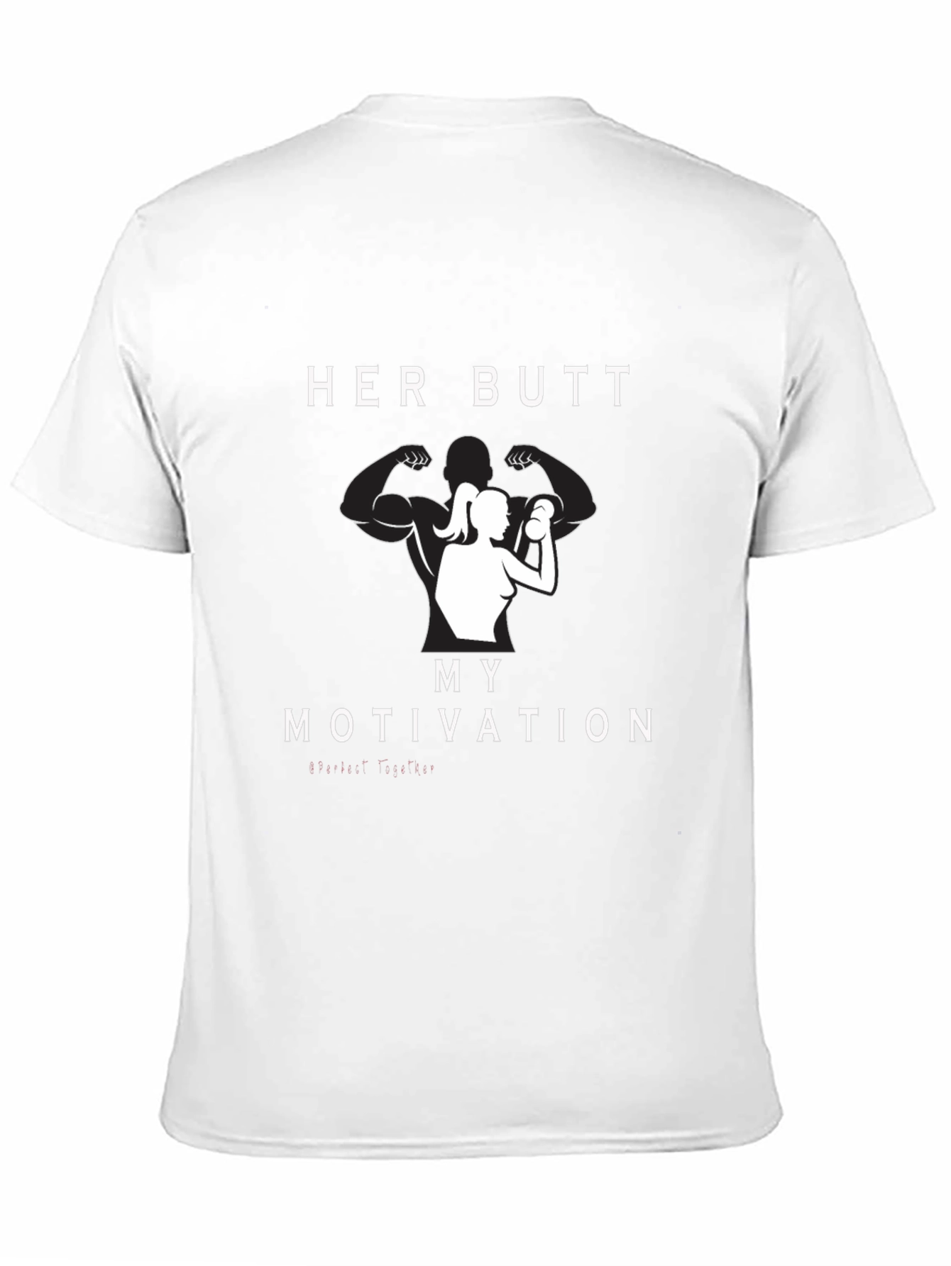Her Butt My Motivation Graphic Tee