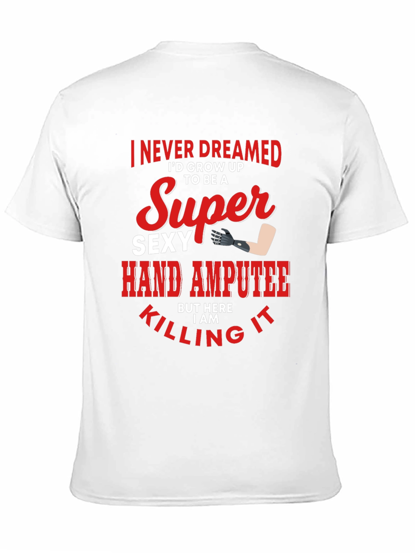 Super Sexy Hand Amputee Graphic T-Shirt