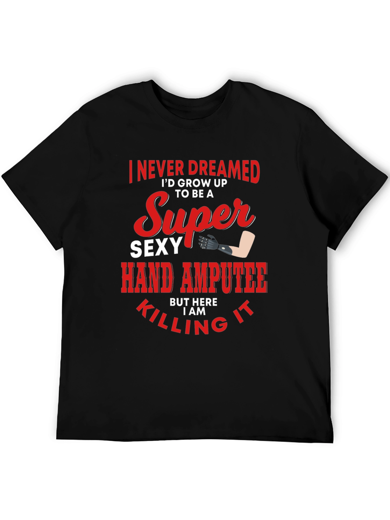Super Sexy Hand Amputee Graphic T-Shirt
