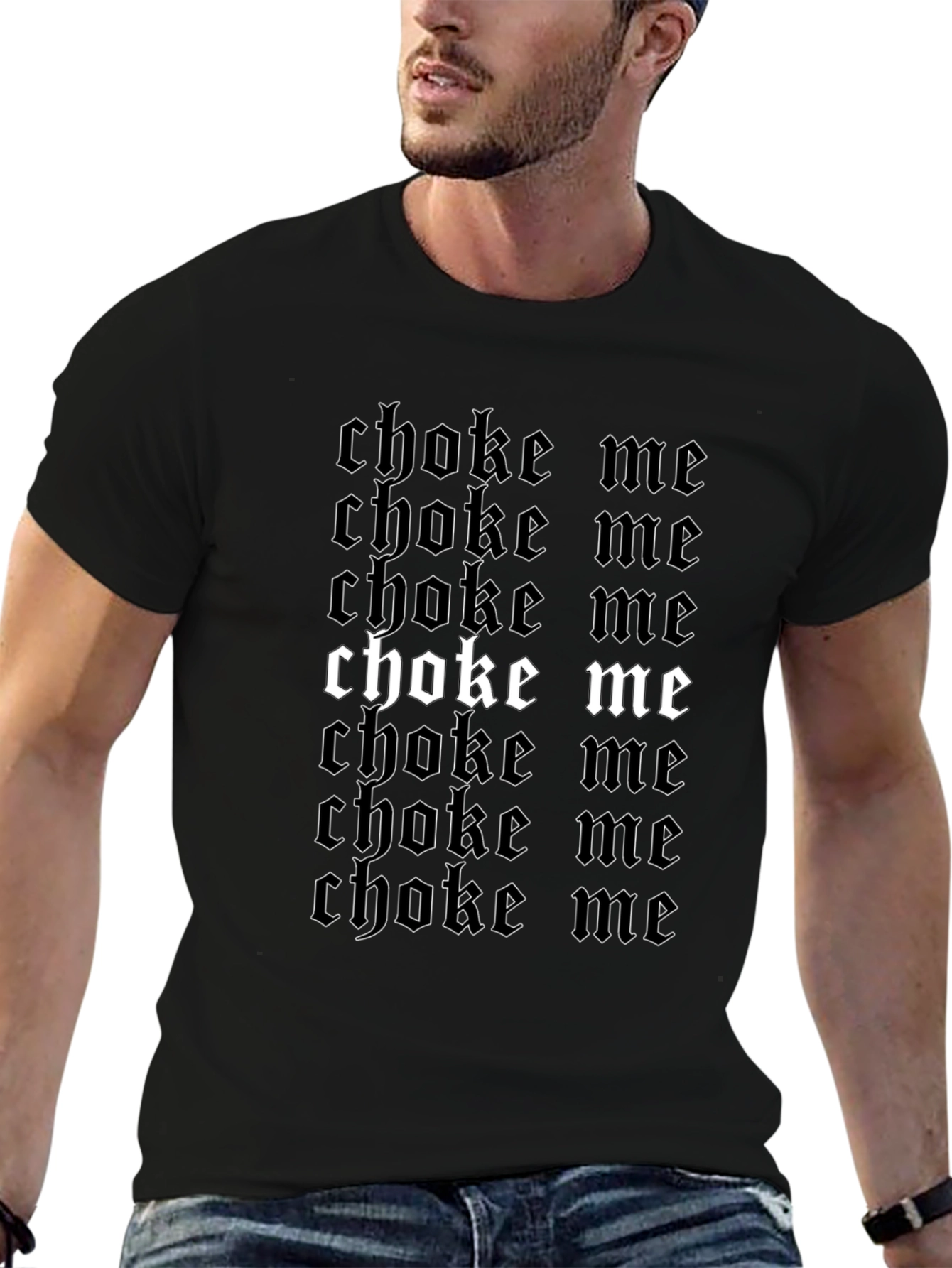 Choke Me T-Shirt - Bold Gothic Design