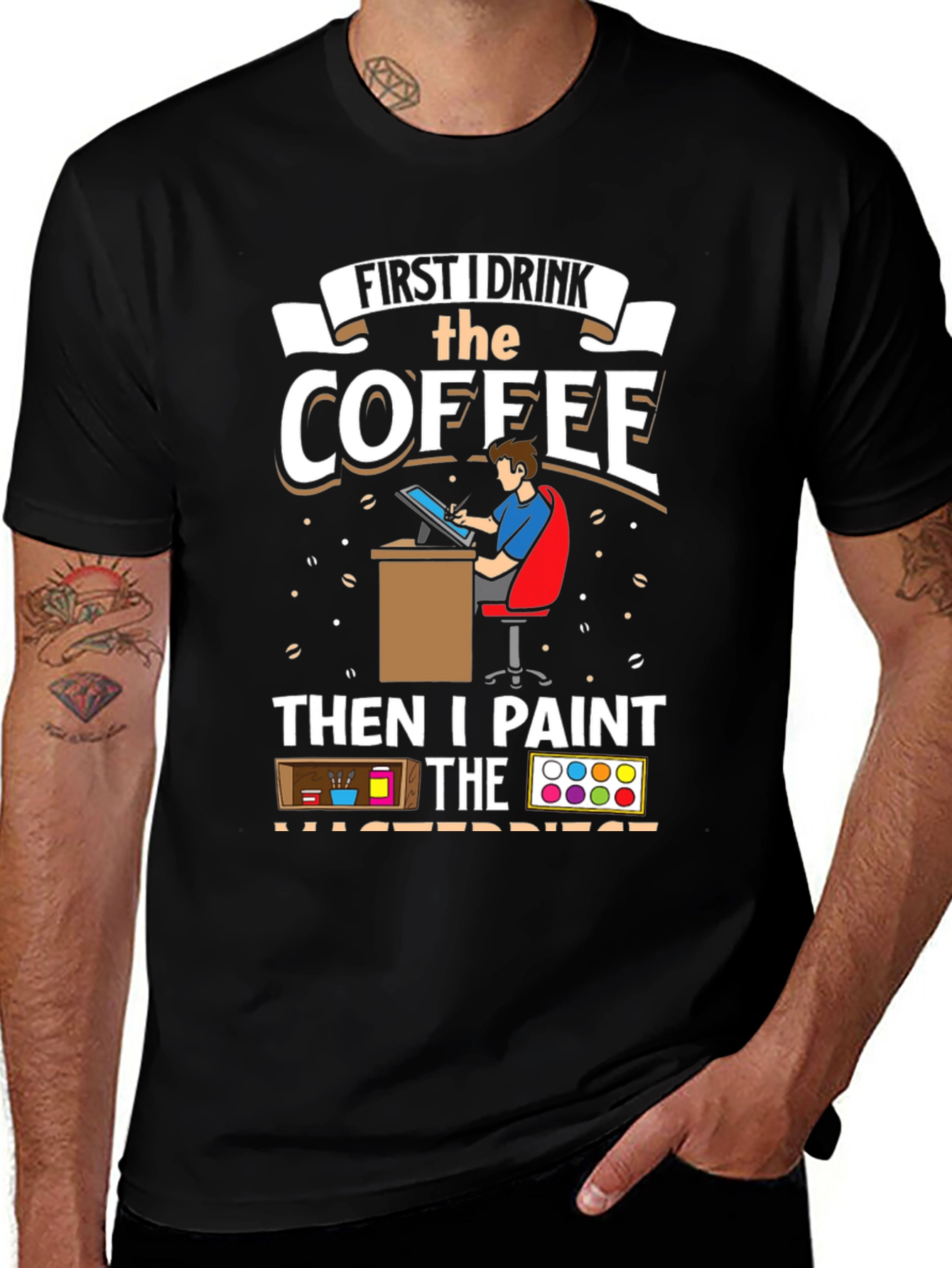 Artist Coffee First Then Paint T-Shirt
