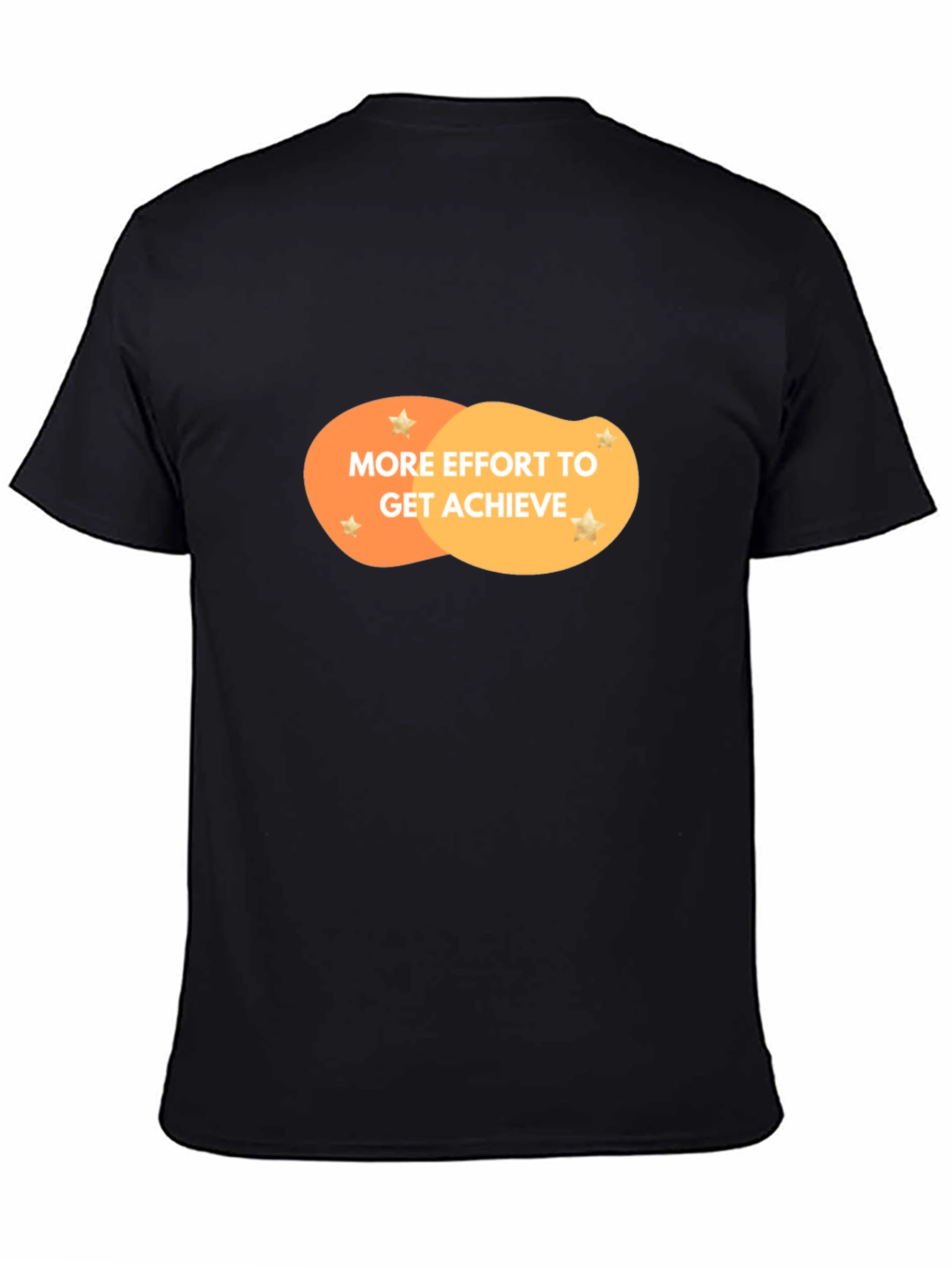 Effort To Achieve Motivational Graphic Tee