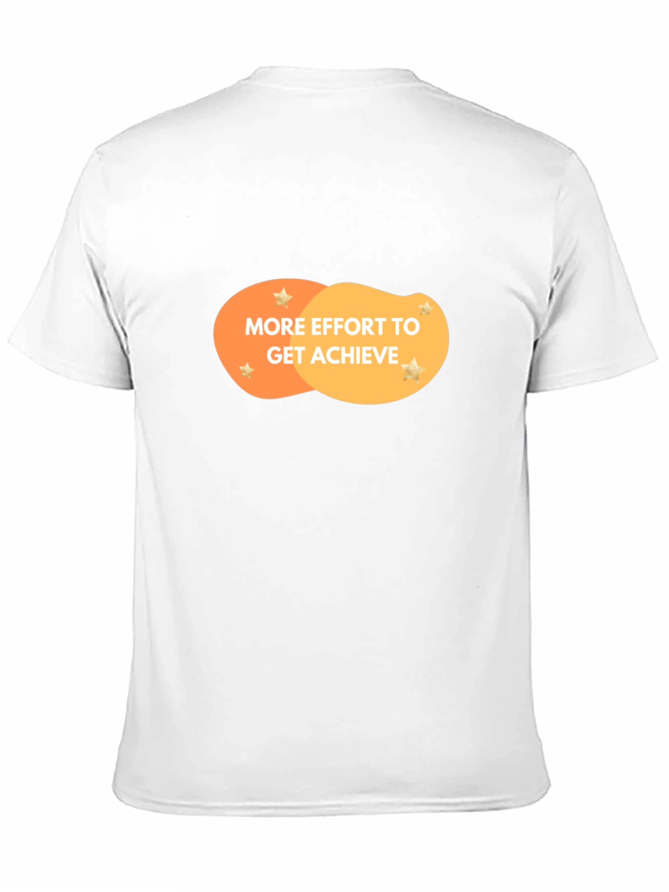 Effort To Achieve Motivational Graphic Tee