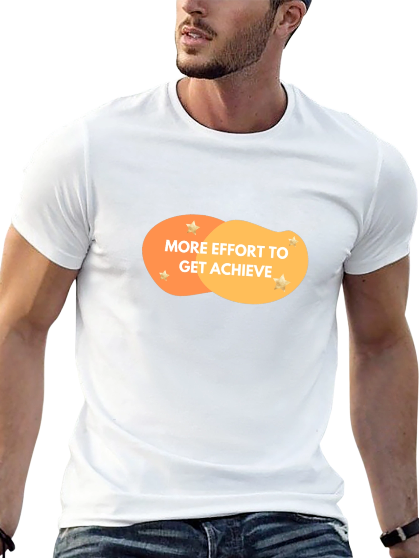 Effort To Achieve Motivational Graphic Tee