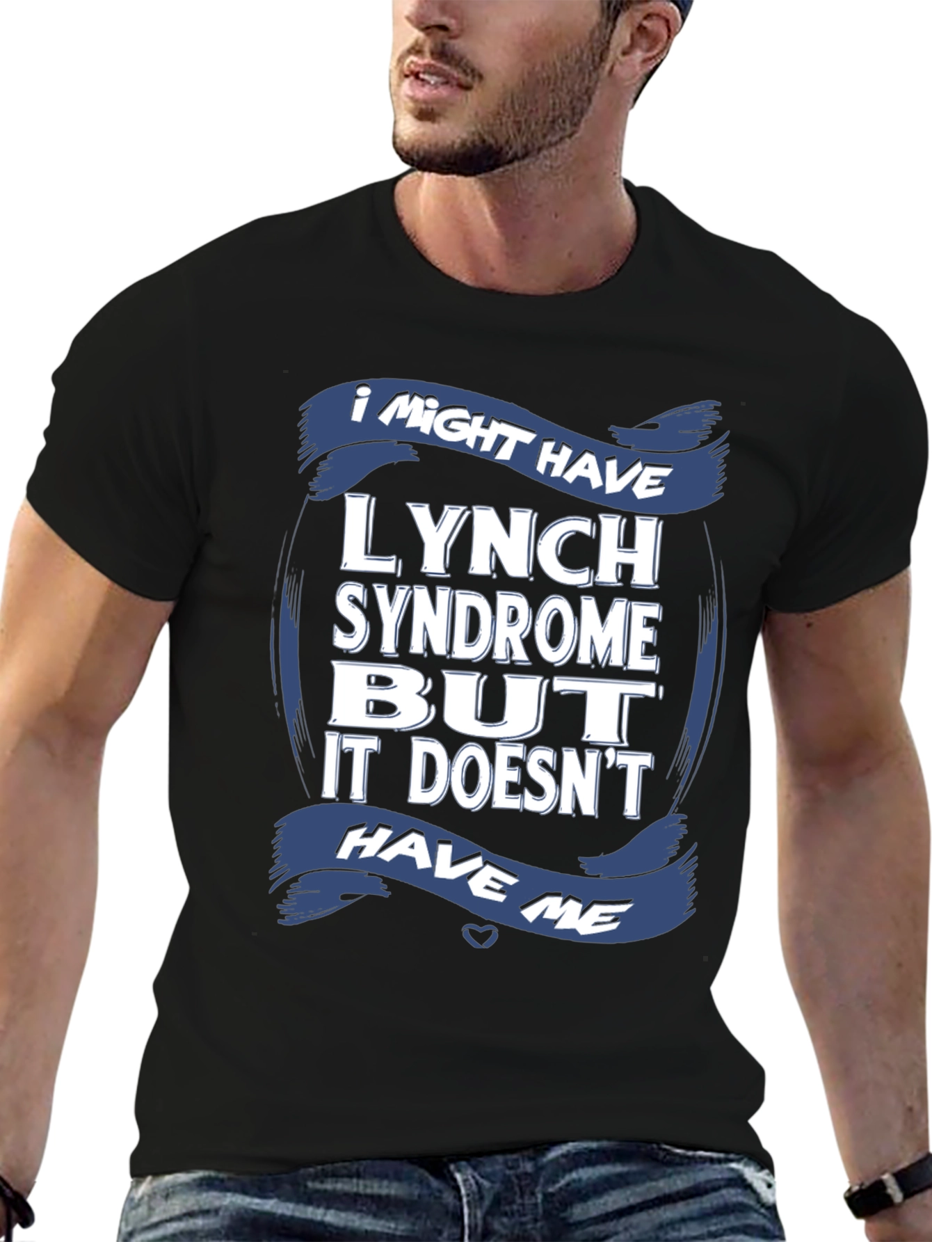 I Might Have Lynch Syndrome T-Shirt