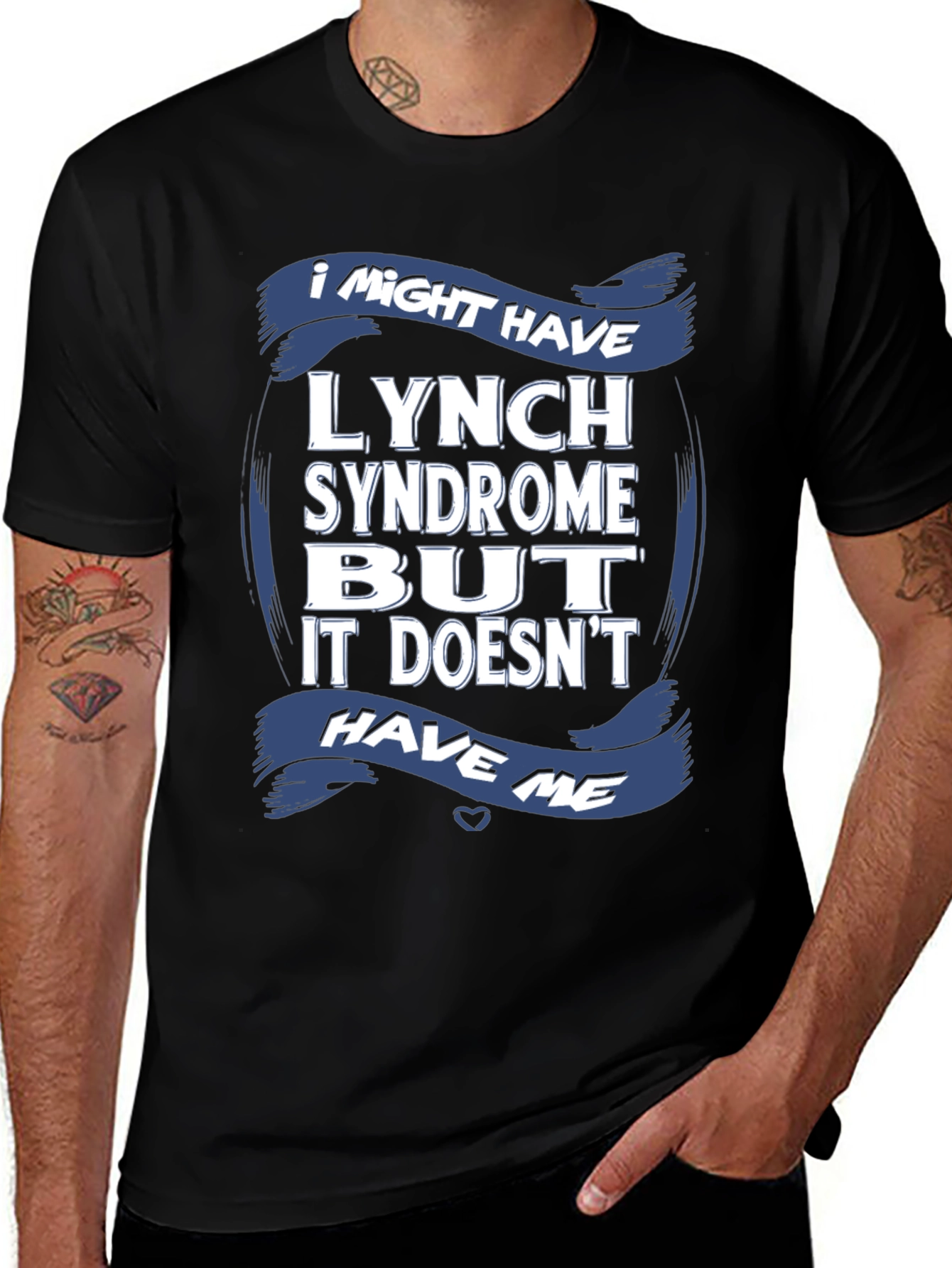 I Might Have Lynch Syndrome T-Shirt