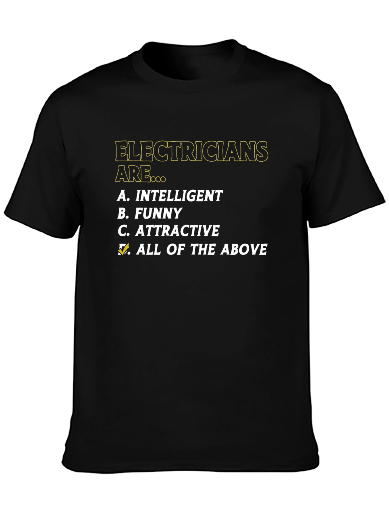 Electricians Are... Funny T-Shirt