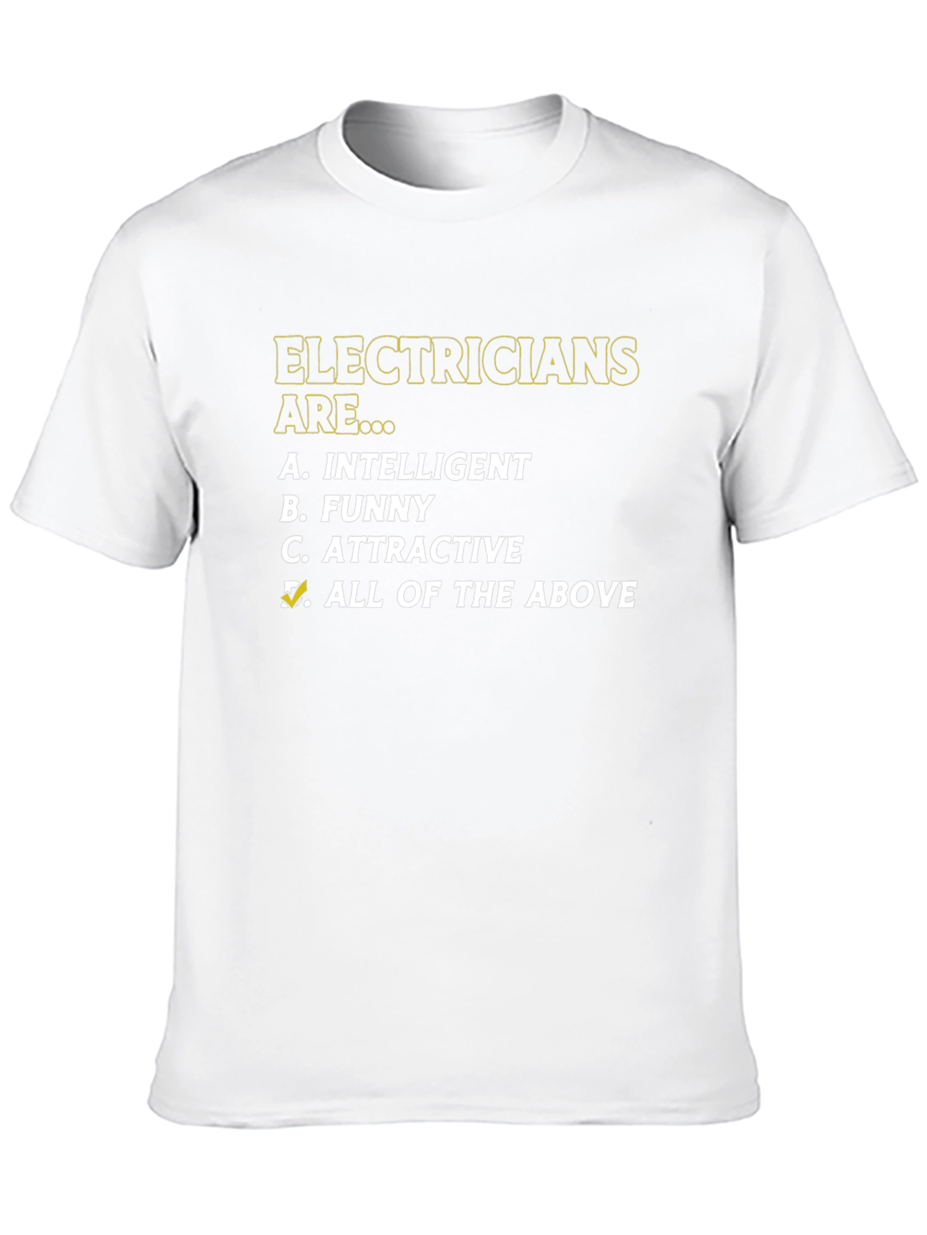 Electricians Are... Funny T-Shirt