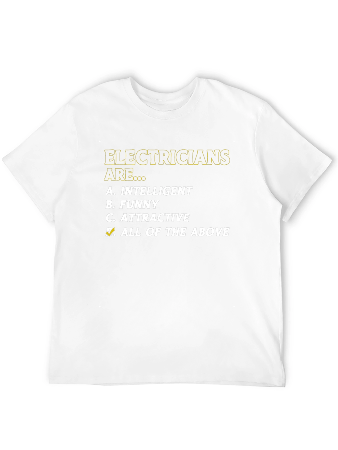 Electricians Are... Funny T-Shirt