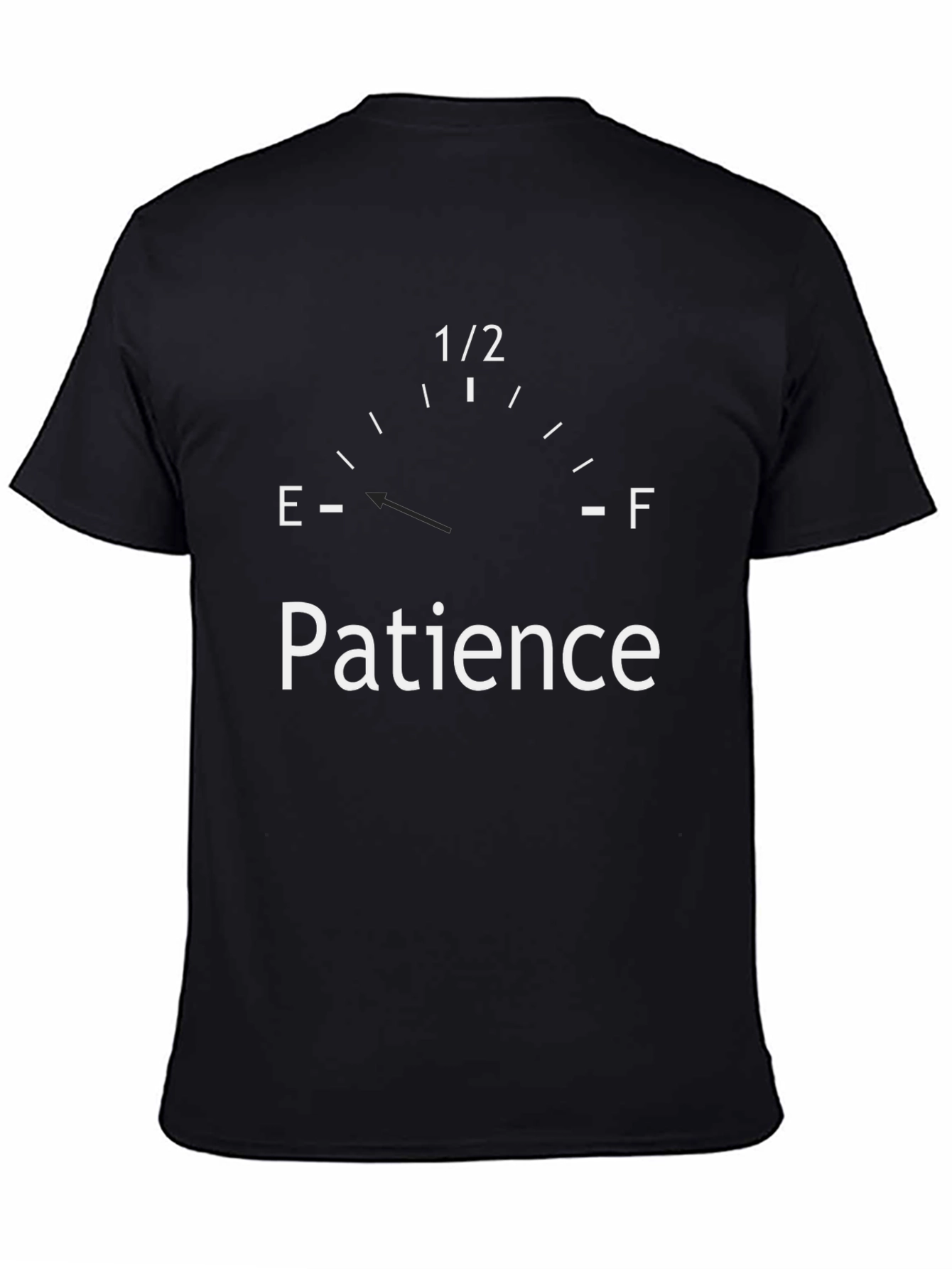 Patience Empty Gas Gauge Graphic T-Shirt