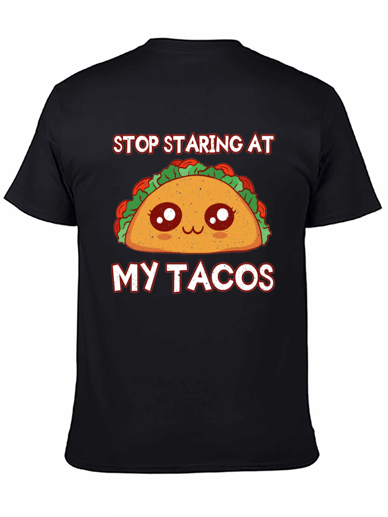 Funny Taco Lover T-Shirt: Stop Staring Graphic Tee