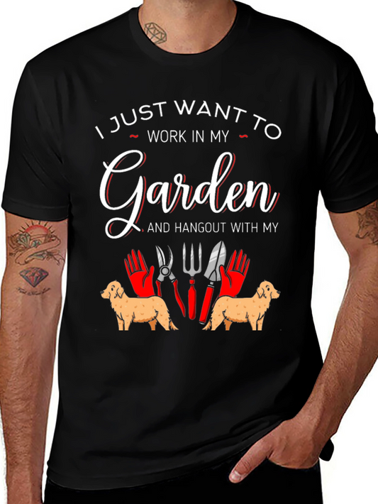 Gardening & Dog Lover T-Shirt - Work in My Garden