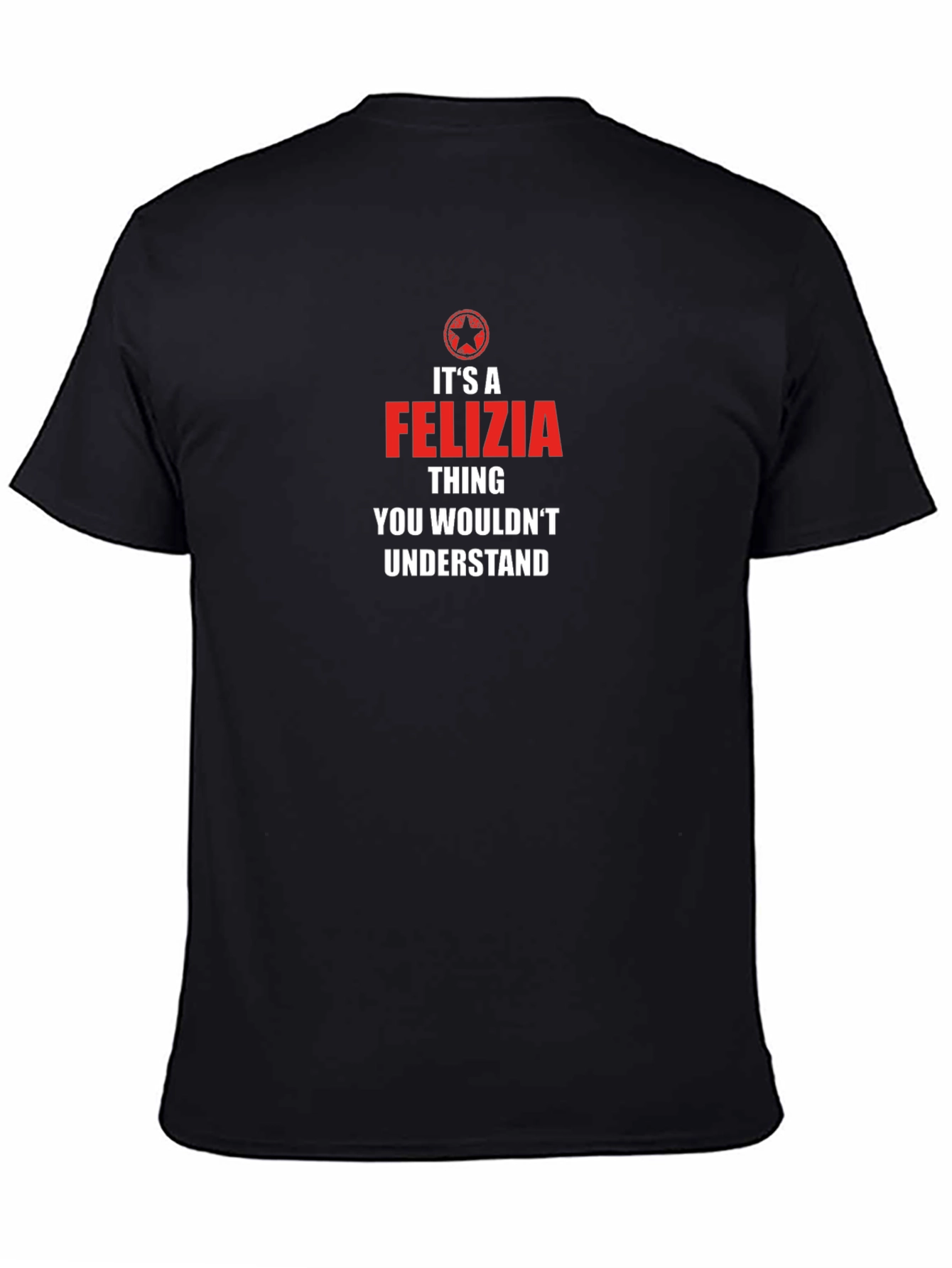 Its a Felizia Thing T-Shirt - Unisex