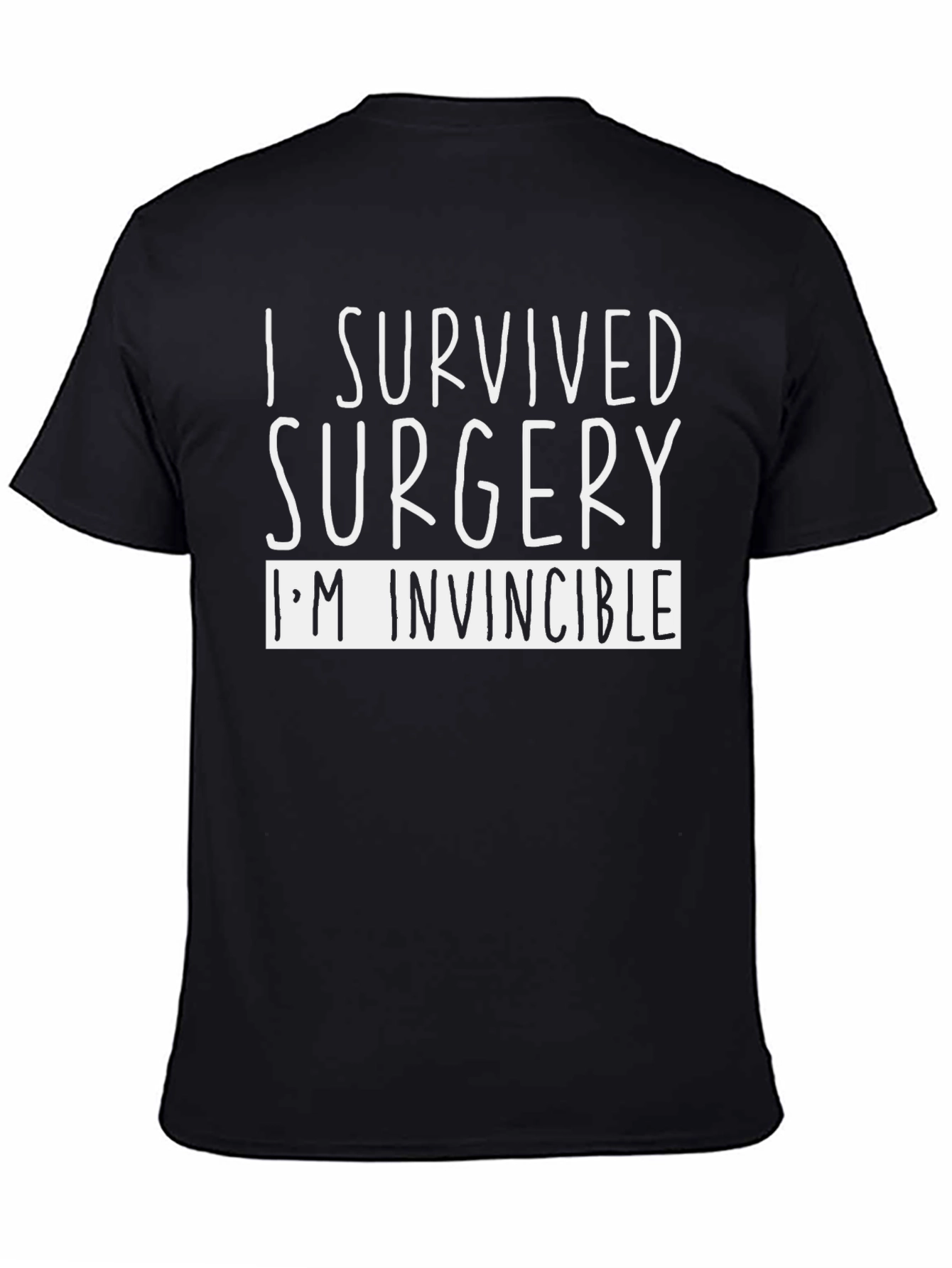 I Survived Surgery T-Shirt - Invincible!