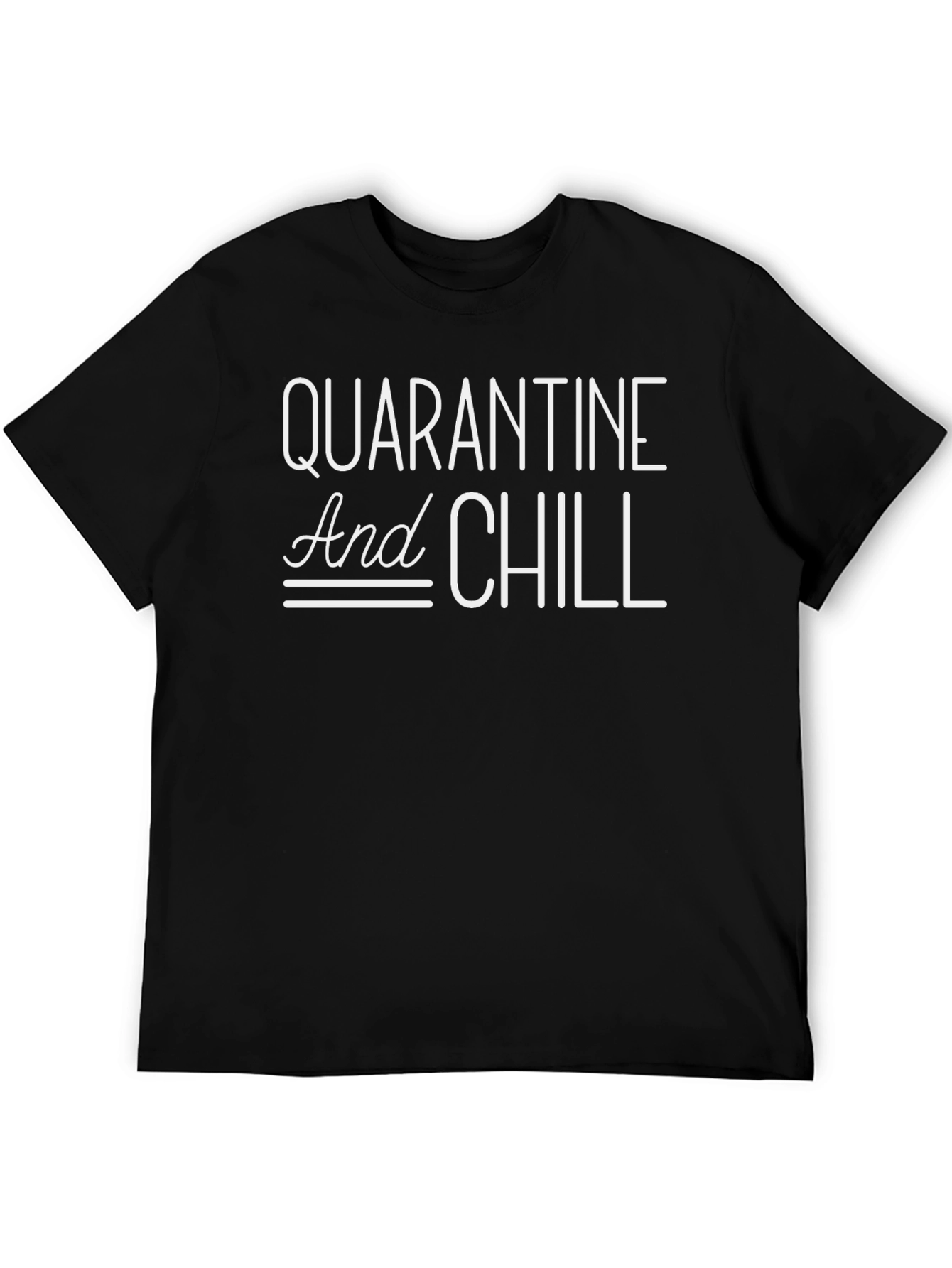 Quarantine & Chill Graphic Tee - Relaxed Fit