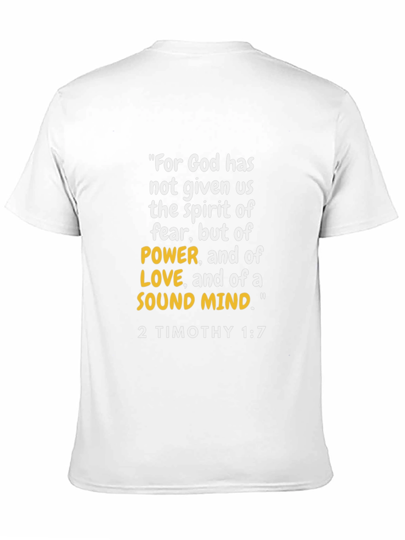 2 Timothy 1:7 Bible Verse T-Shirt