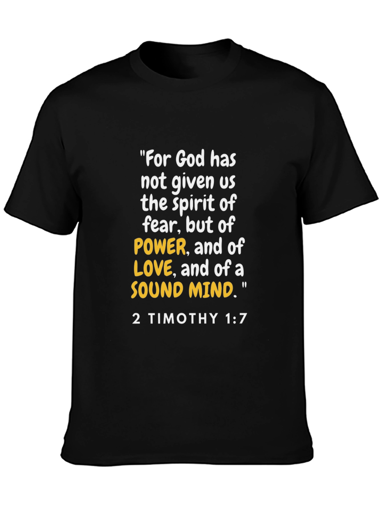 2 Timothy 1:7 Bible Verse T-Shirt