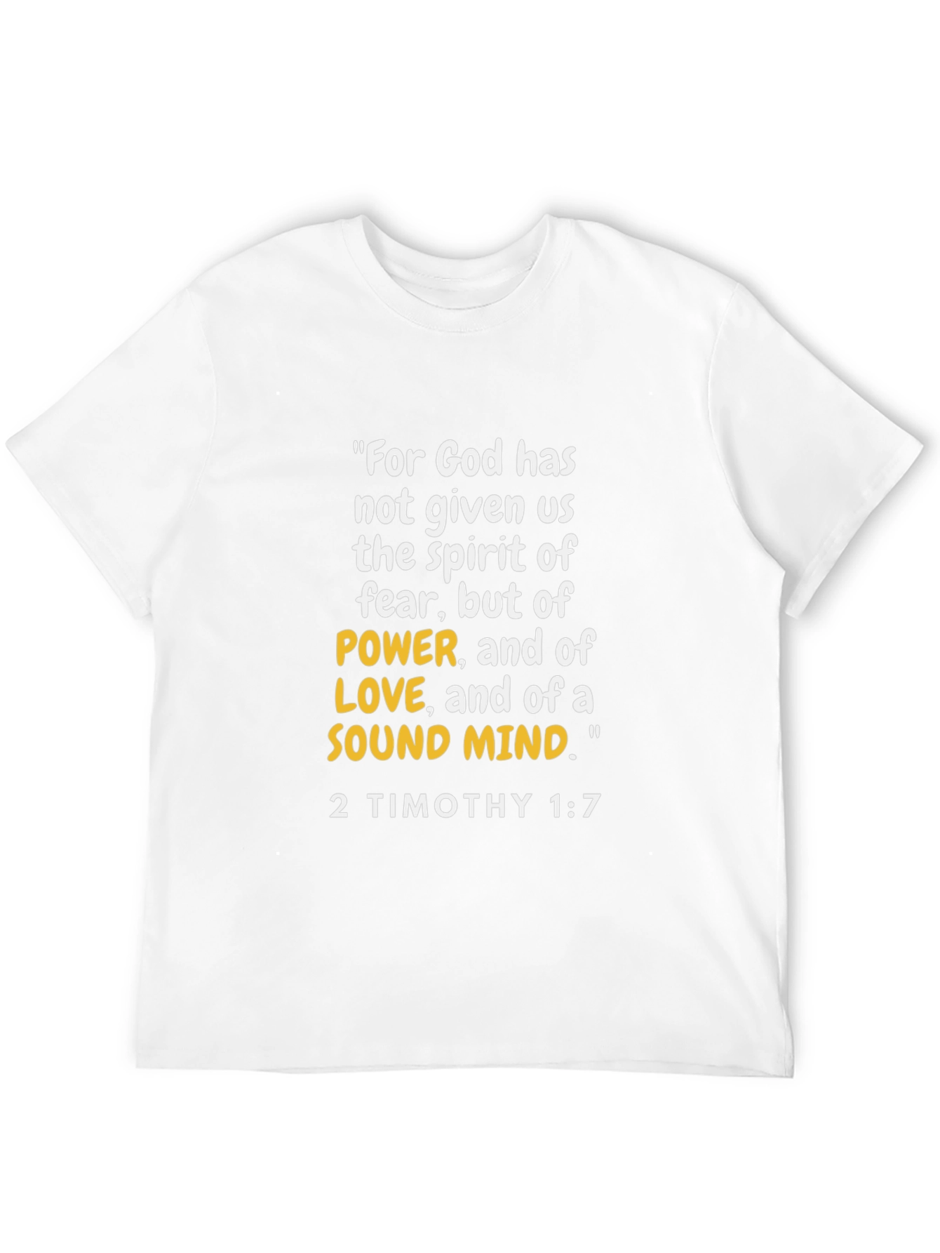 2 Timothy 1:7 Bible Verse T-Shirt