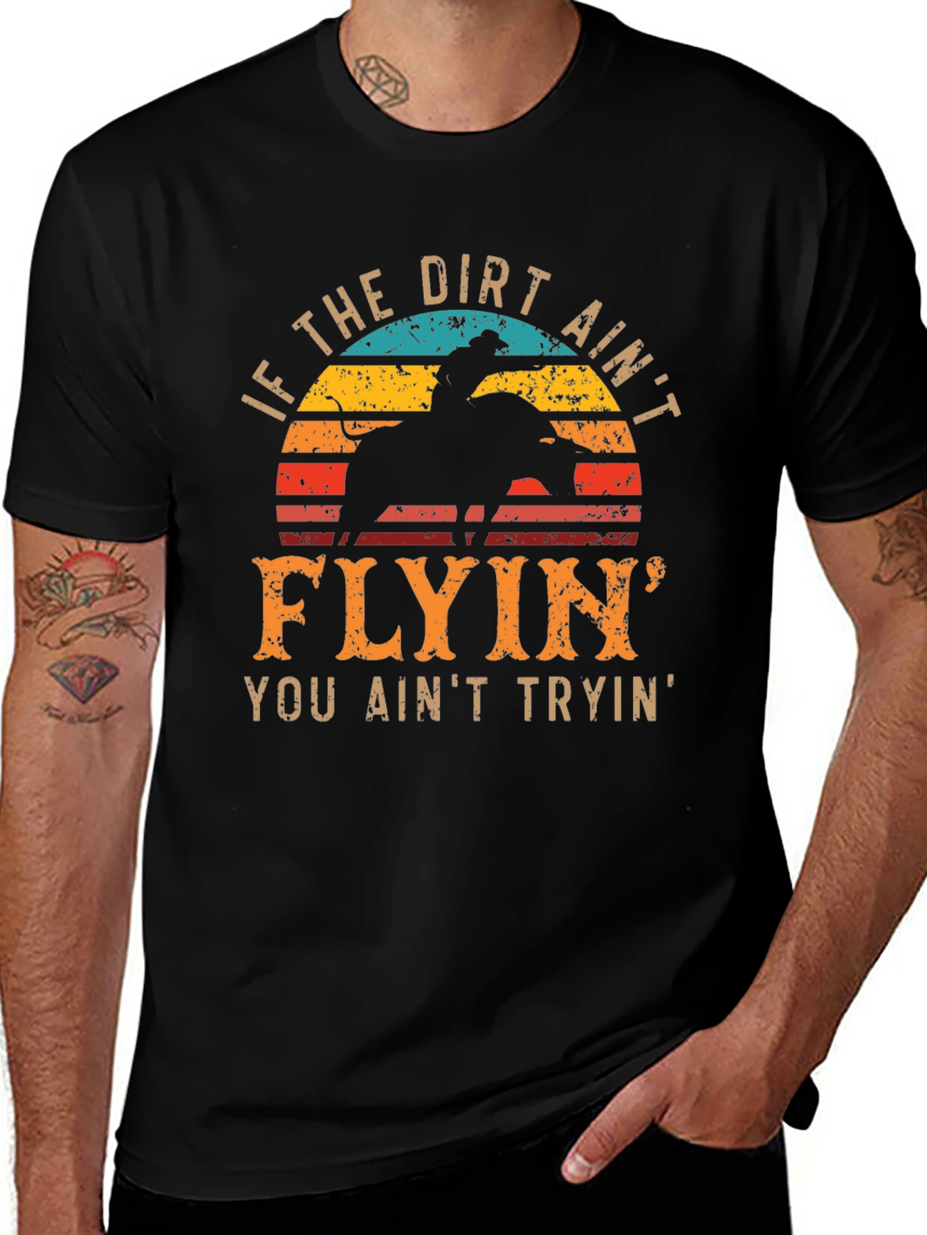 Cowboy T-Shirt - If the Dirt Aint Flyin